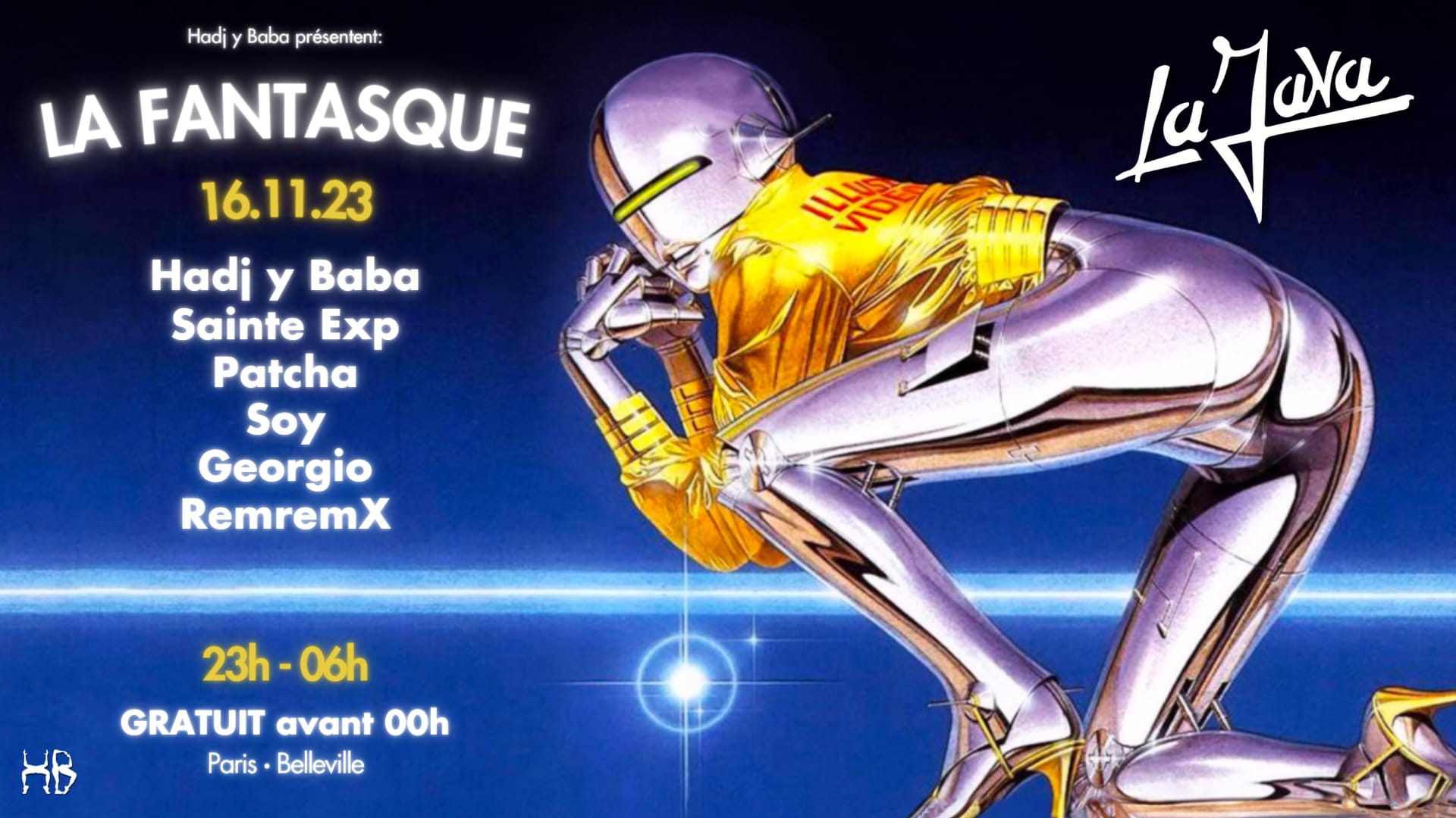 La Fantasque : Hadj Y Baba, Sainte Exp, Patcha & More