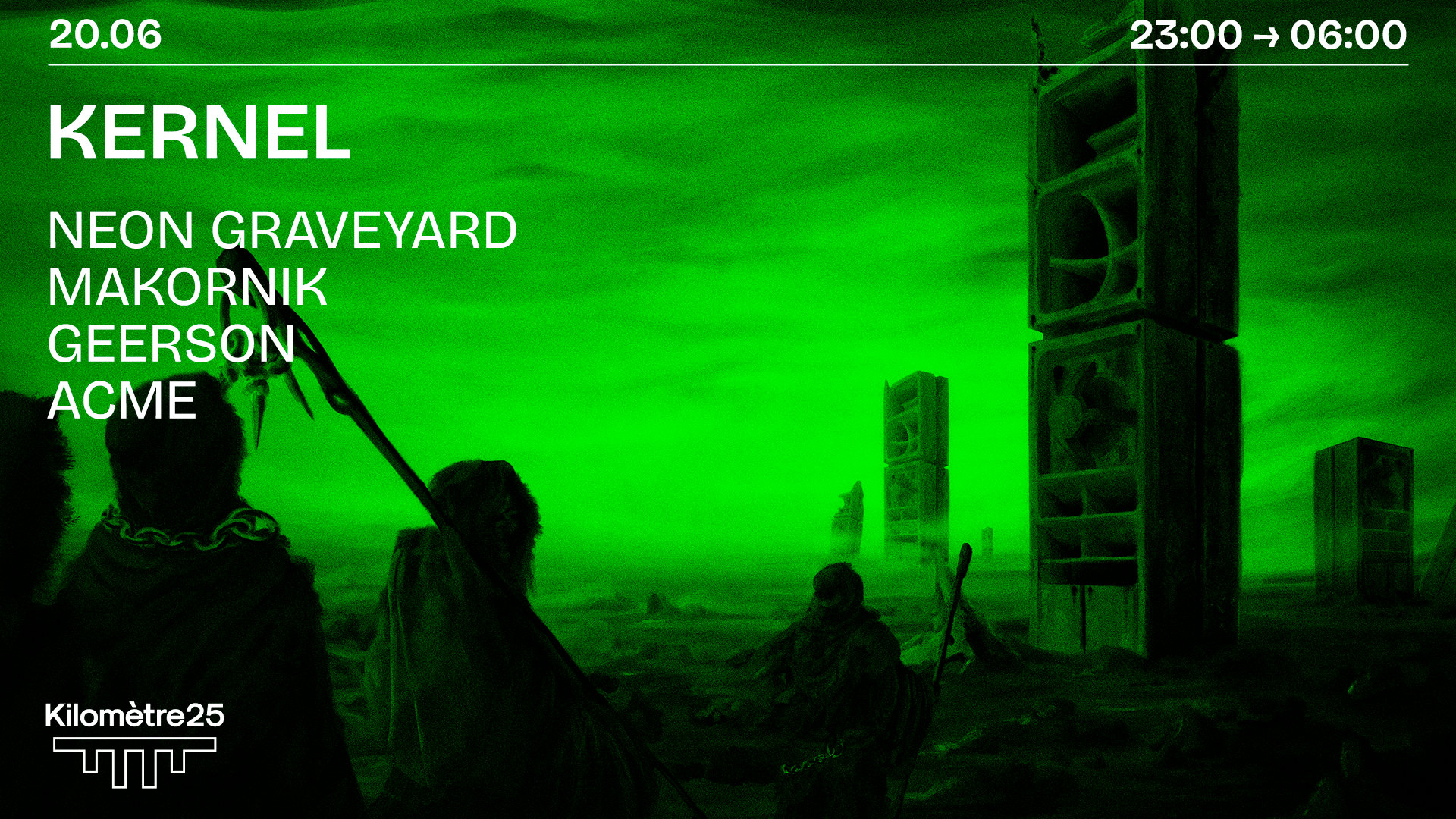Kernel X Km25 : Neon Graveyard, Makornik, Geerson & More