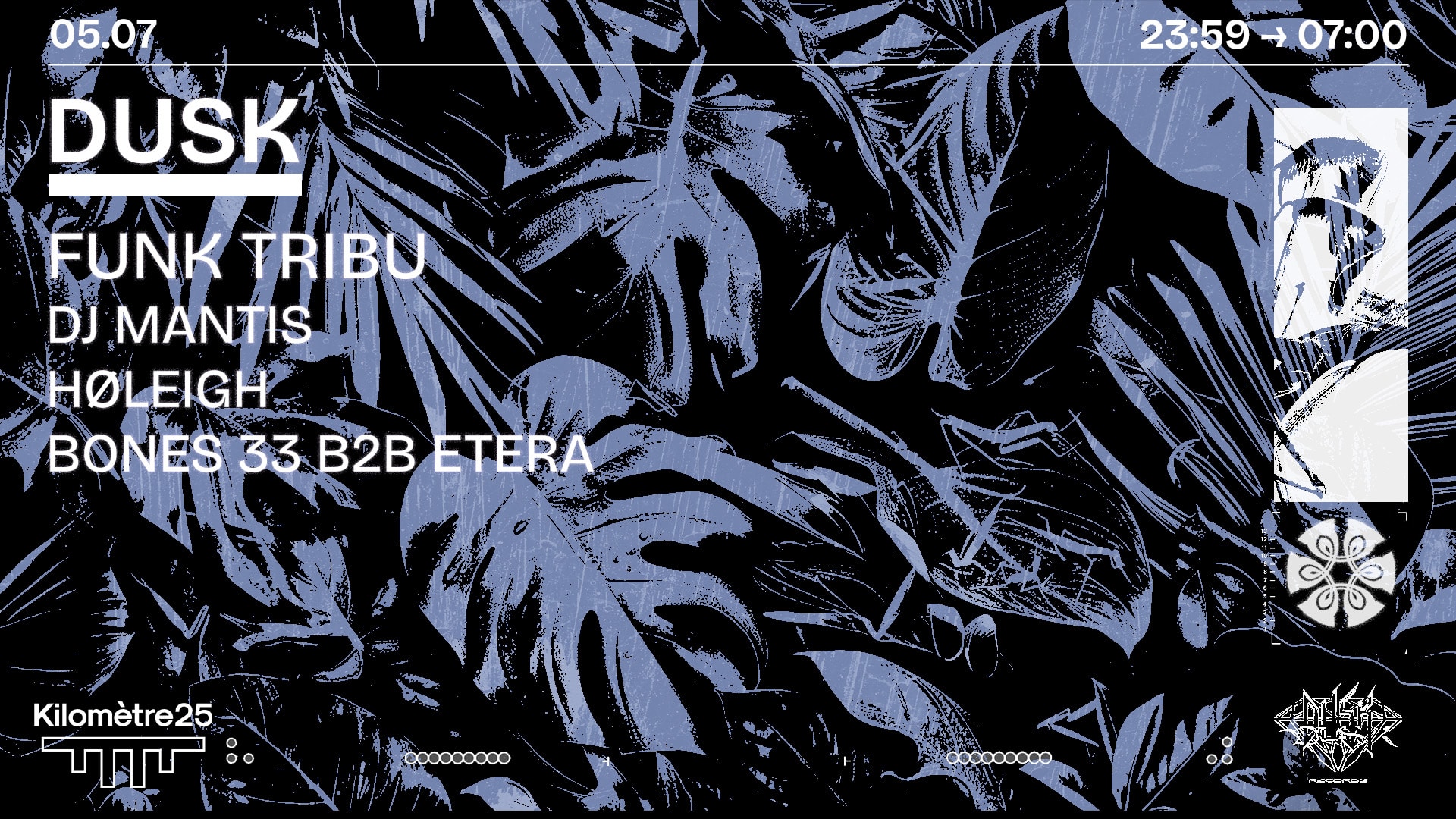 Dusk X Km25 : Funk Tribu, Dj Mantis, Høleigh & More
