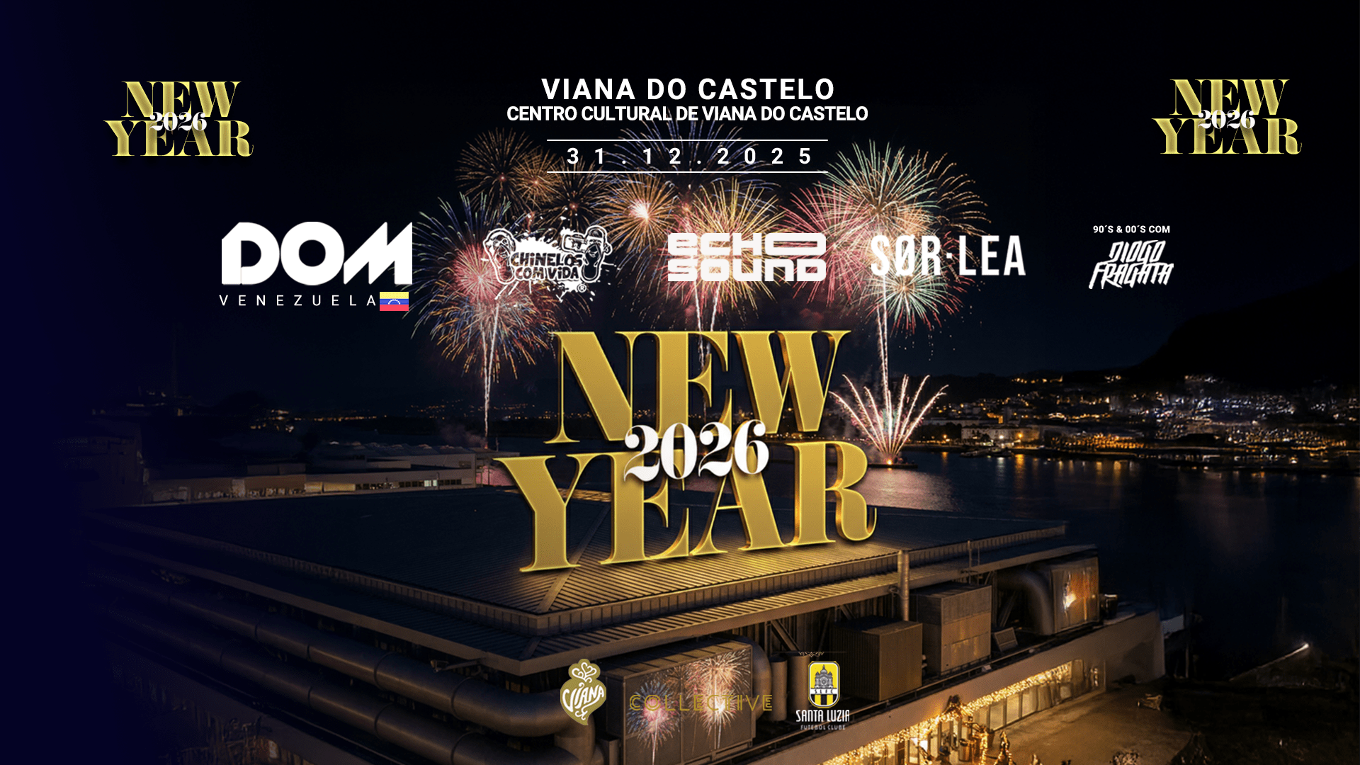 New Year 2026 - Viana Do Castelo