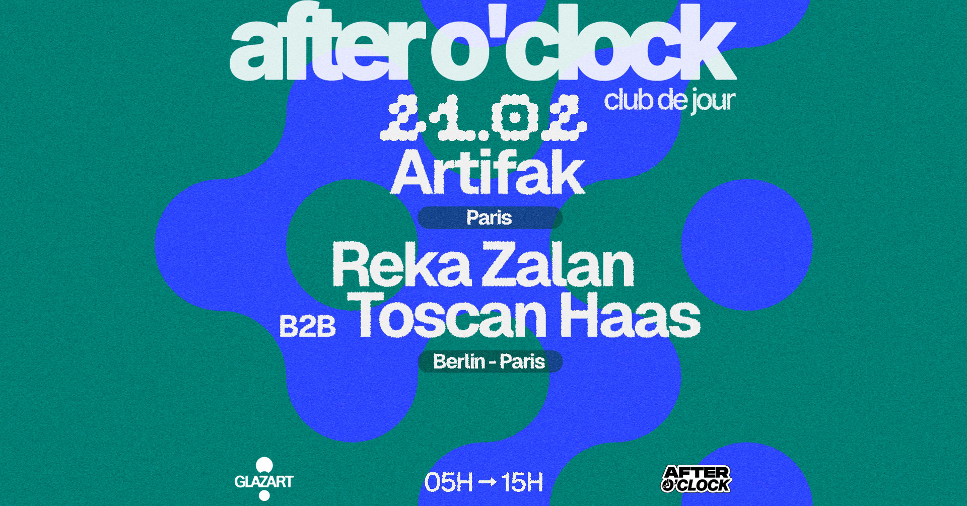 After O'clock : Reka Zalan B2b Toscan Haas - Artifak