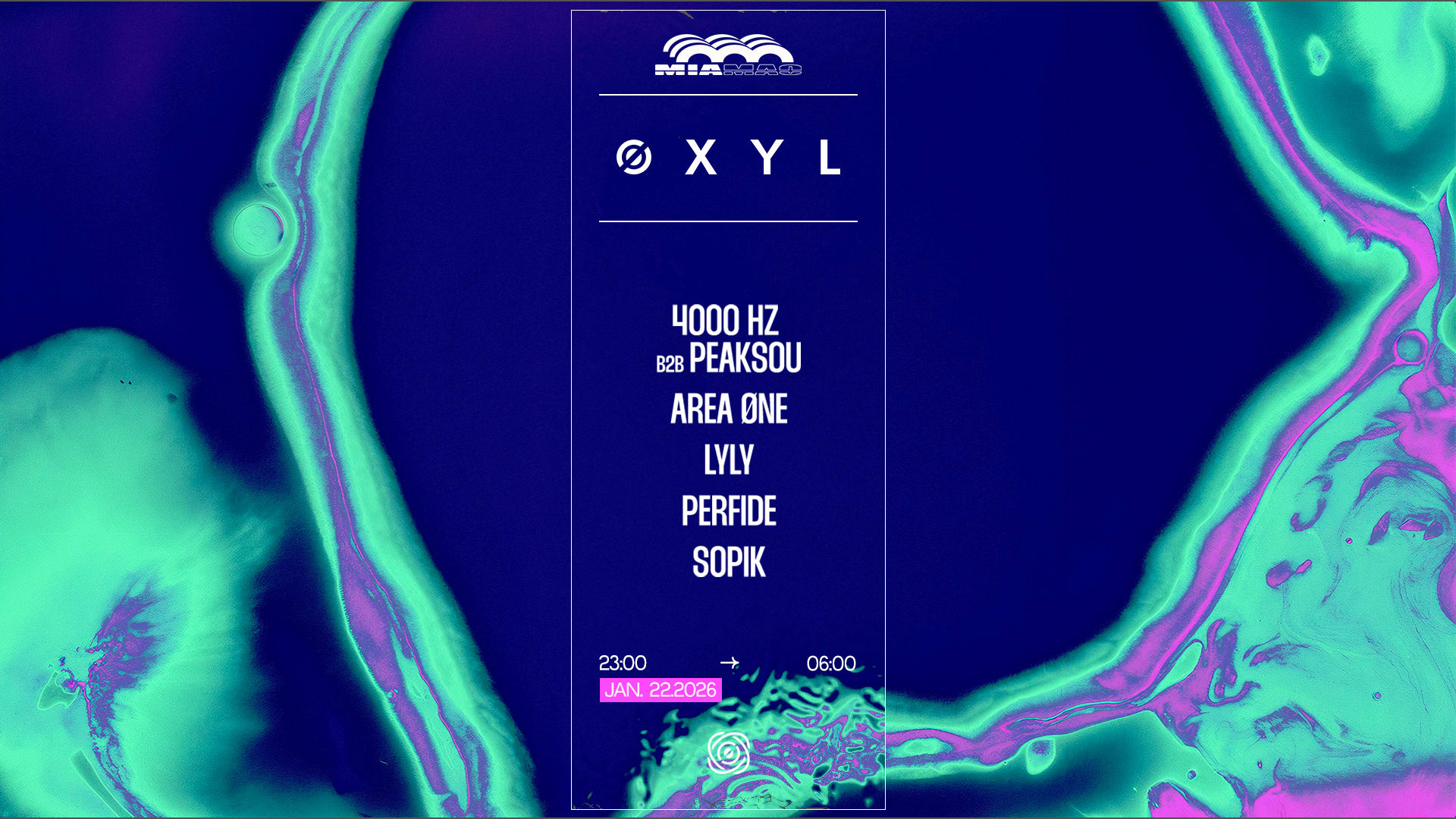 Øxyl : Area Øne, Sopik, 4000 Hz B2b Peaksou, Perfide & Lyly