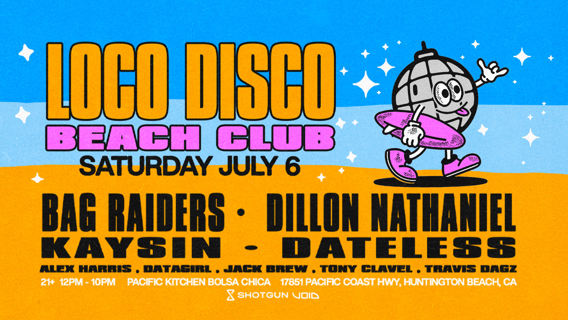 Loco Disco Beach Club W Bag Raiders, Dillon Nathaniel & More