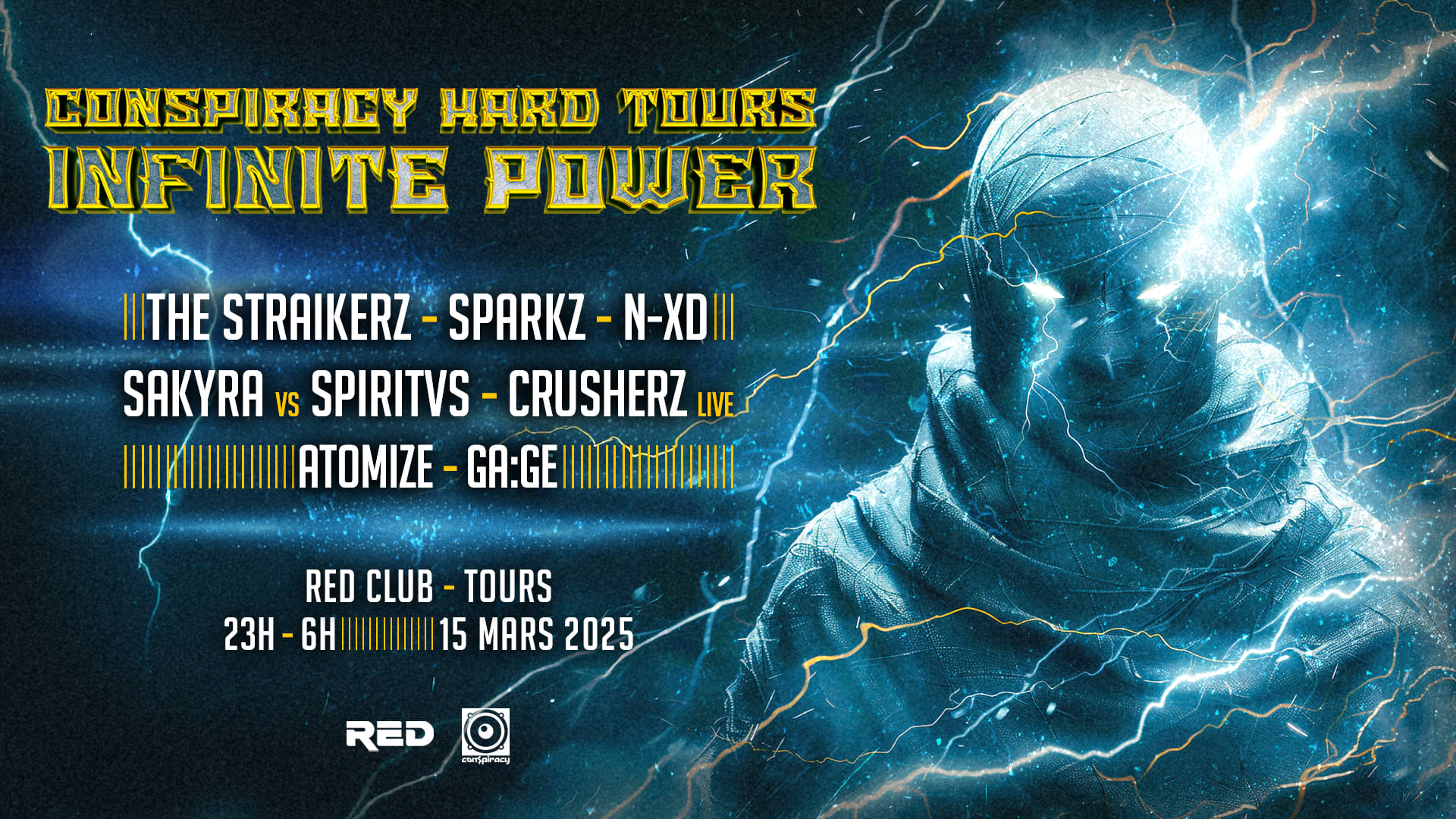Conspiracy Hard Tours - Infinite Power