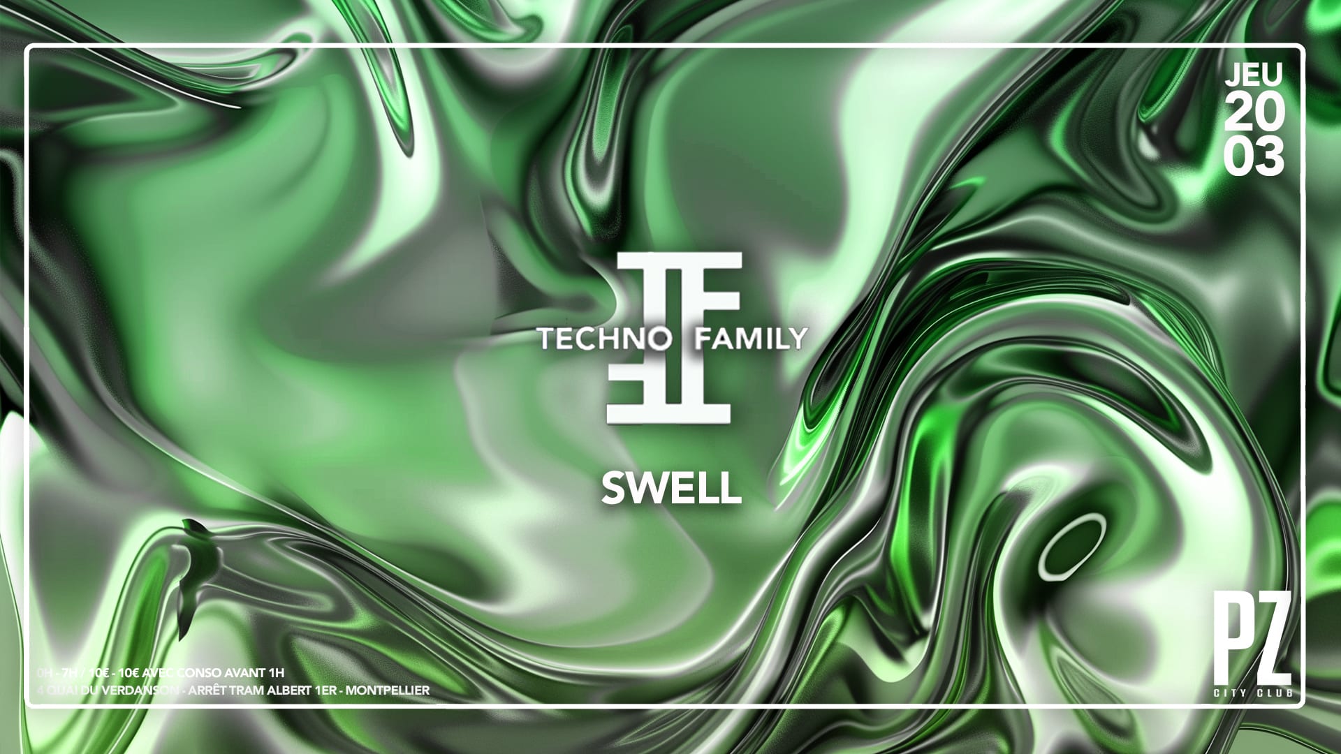 Techno Family X Swell X Pz City Club 20/03