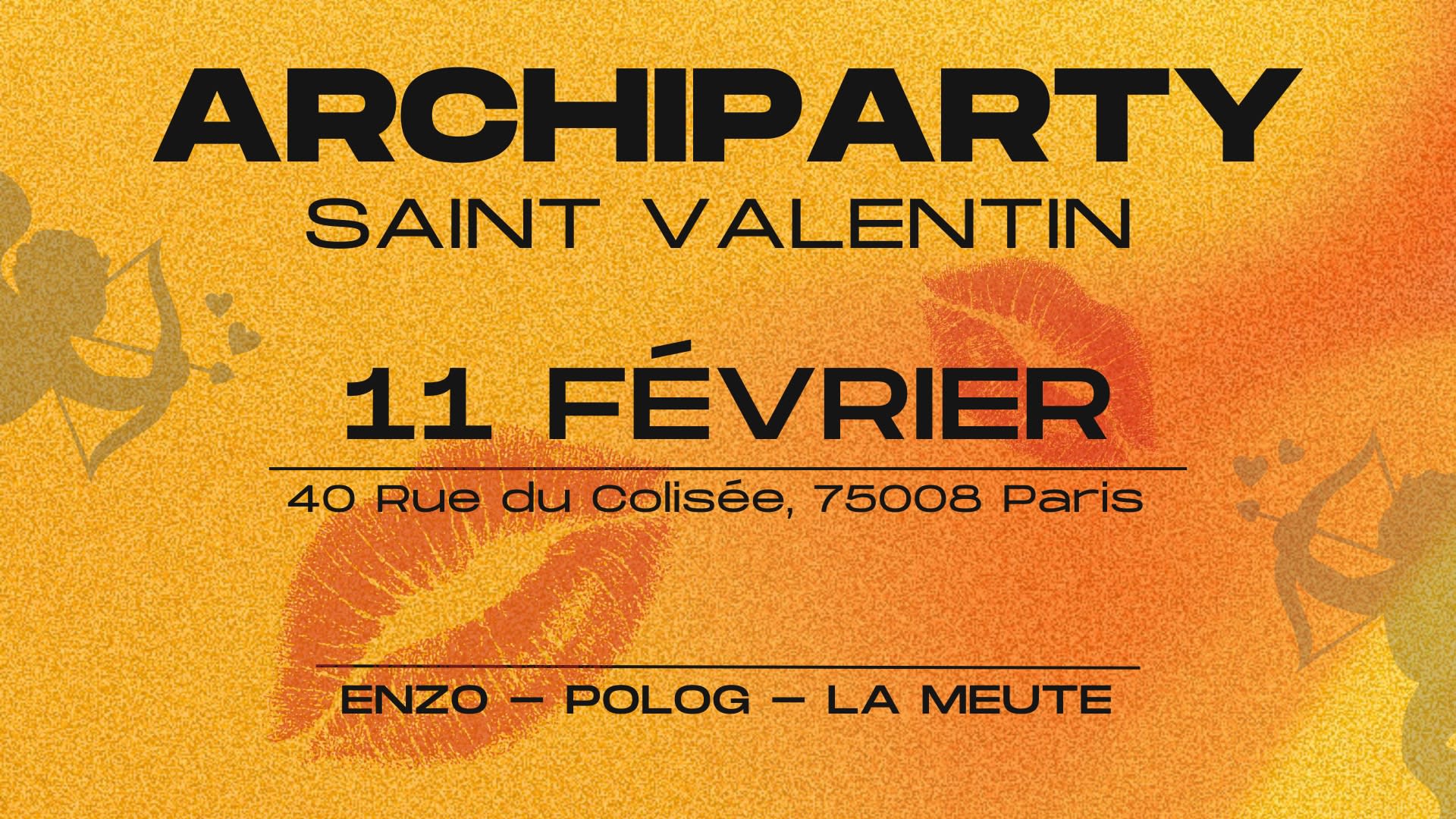 Archiparty | Saint Valentin Edition