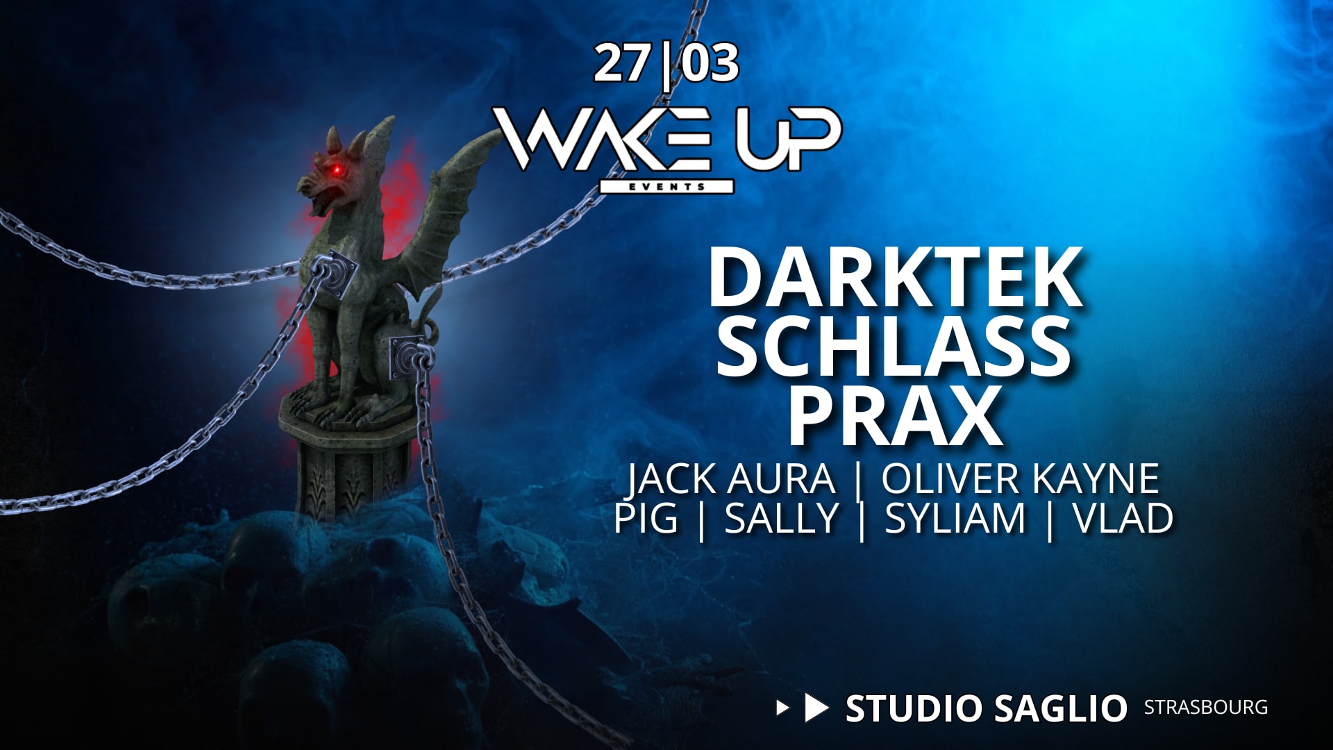Wake Up Events W/ Darktek | Schlass | Prax & Friends