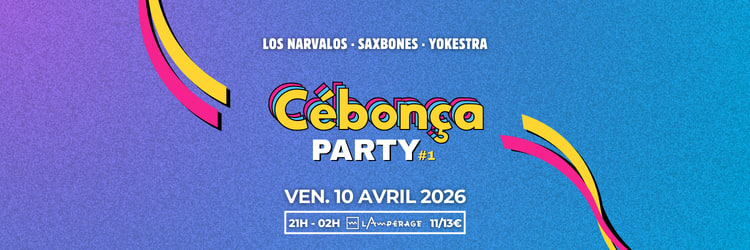 Cébonça Party #1