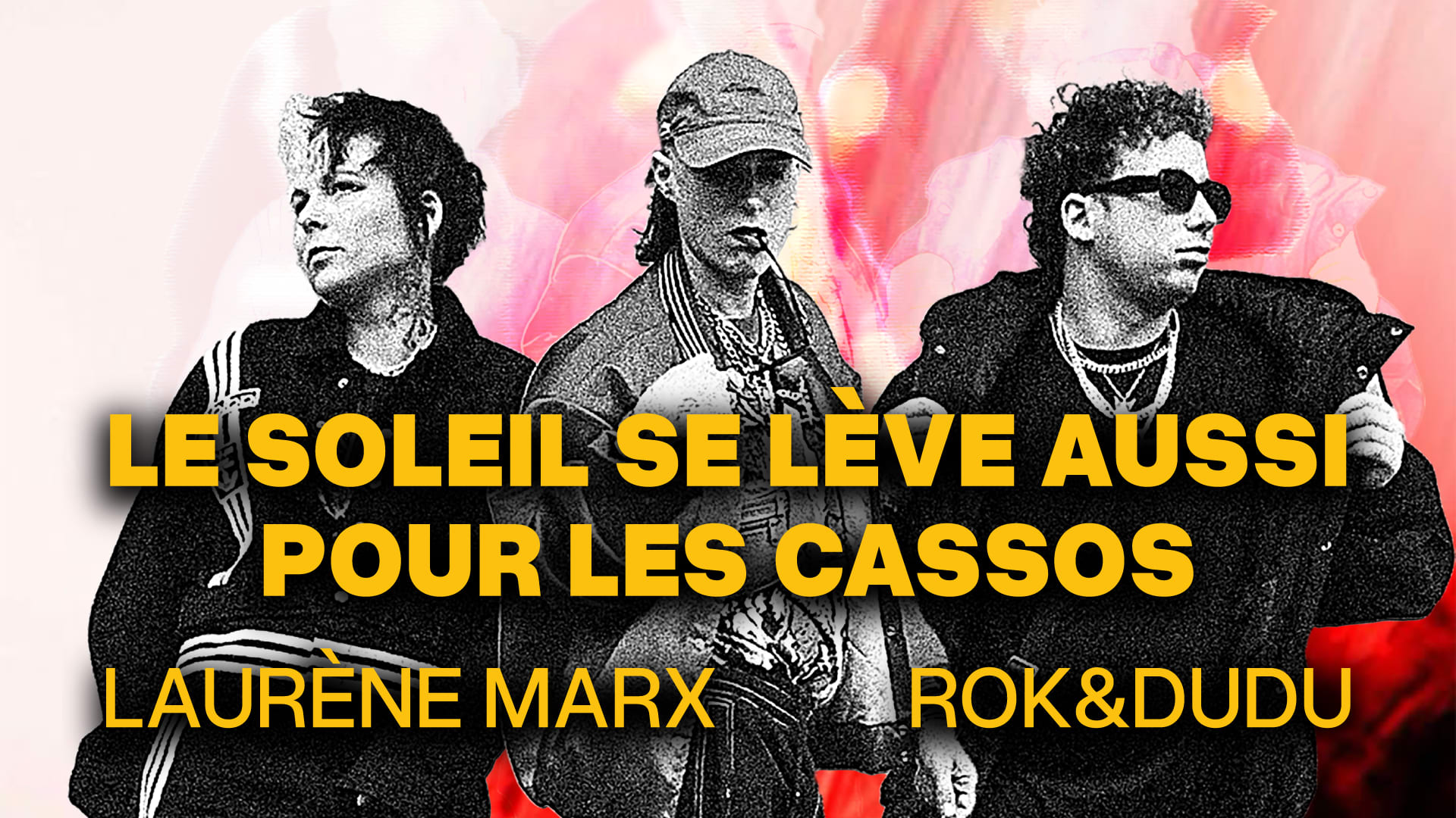 Laurène Marx, Rok & Dudu