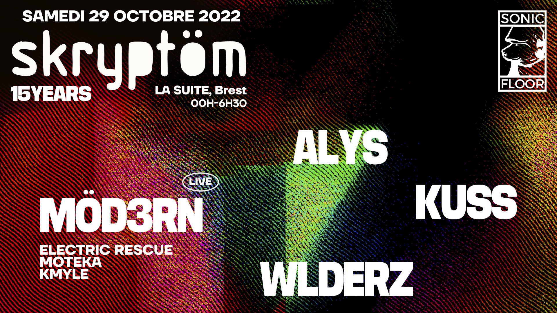 — Skryptöm 15 Years : Möd3rn • Wlderz • Alys • Kuss