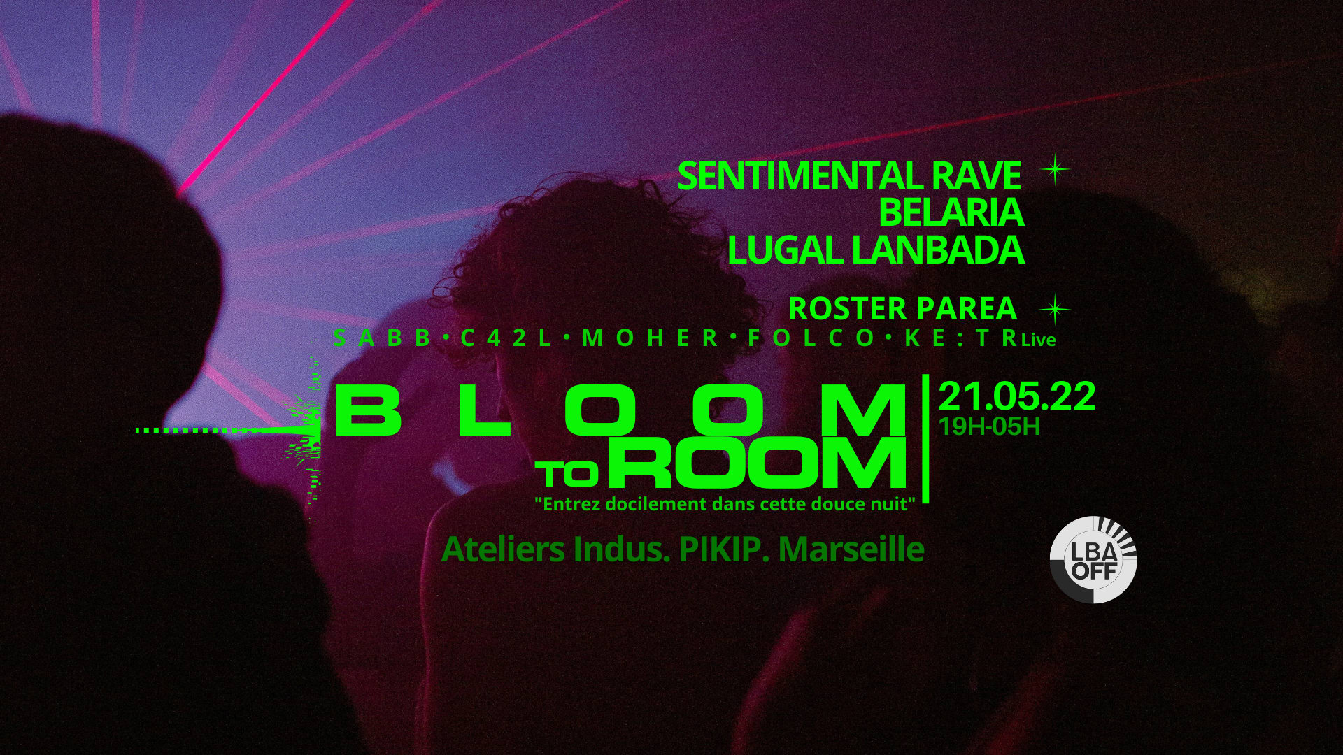 Lba Off X Parea : Bloom To Room X Pikip