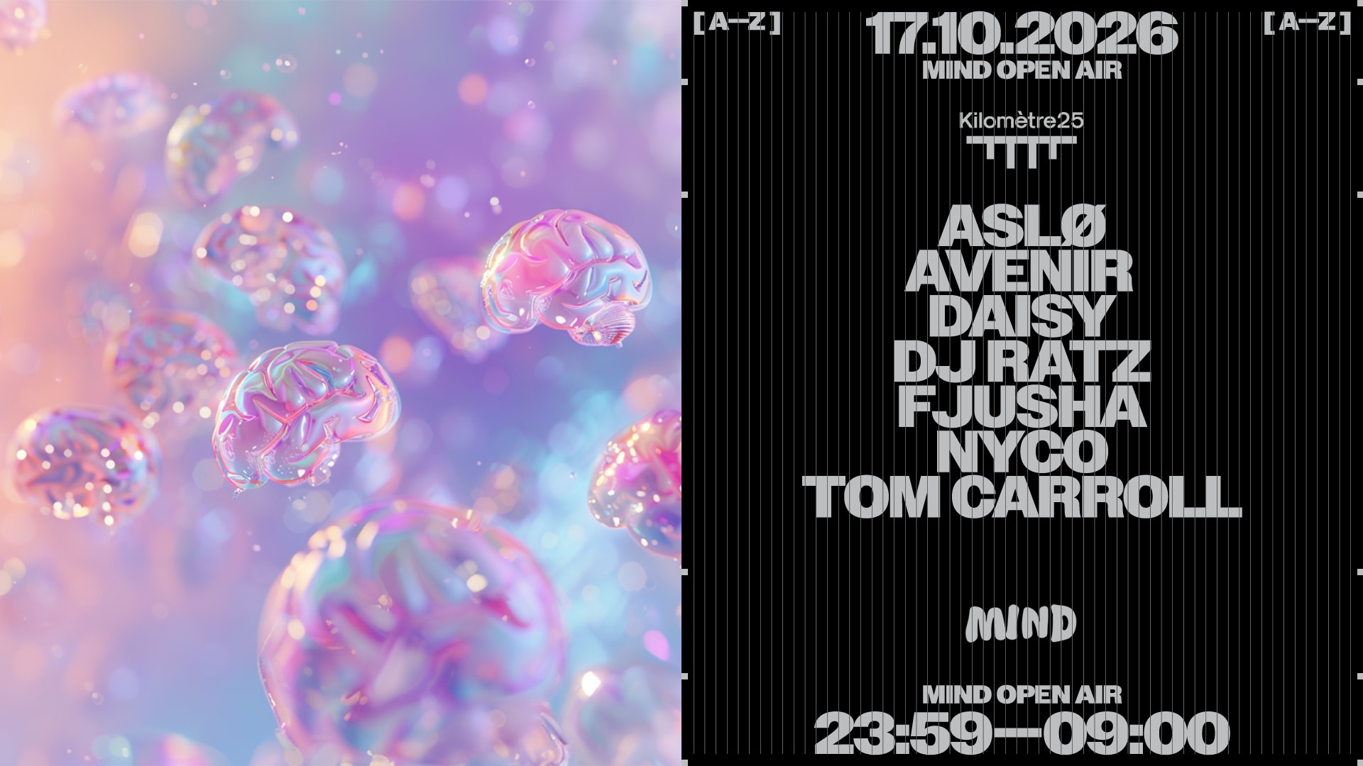 Mind : Aslø, Daisy, Fjusha, Tom Carroll, Nyco, Dj Ratz