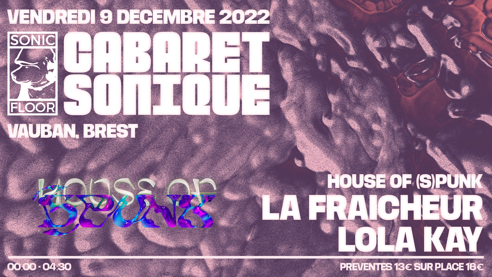 Cabaret Sonique House Of (S)Punk W/ La Fraicheur • Lola Kay