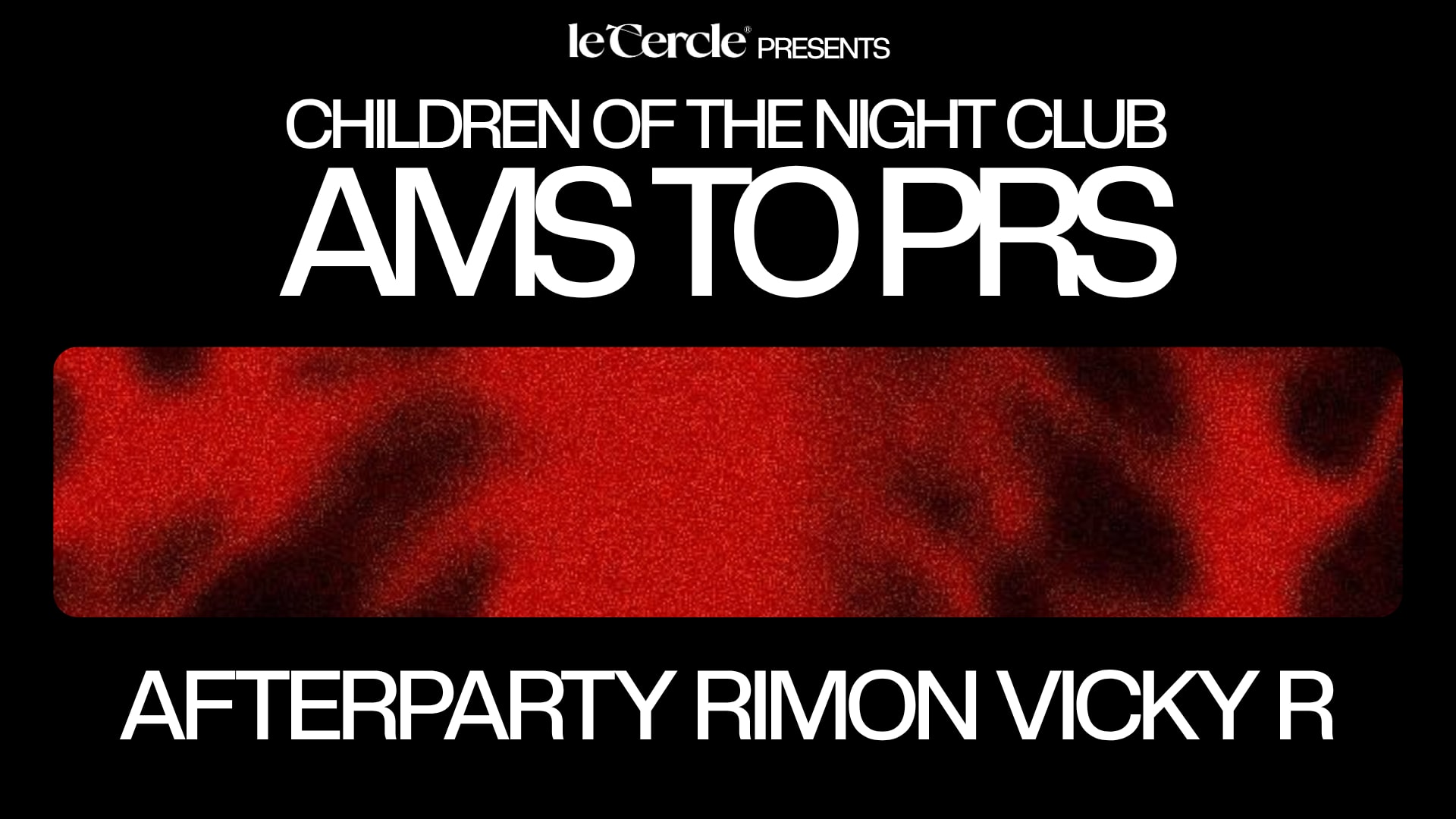 Children Of The Night - Afterparty Rimon Vicky R & More