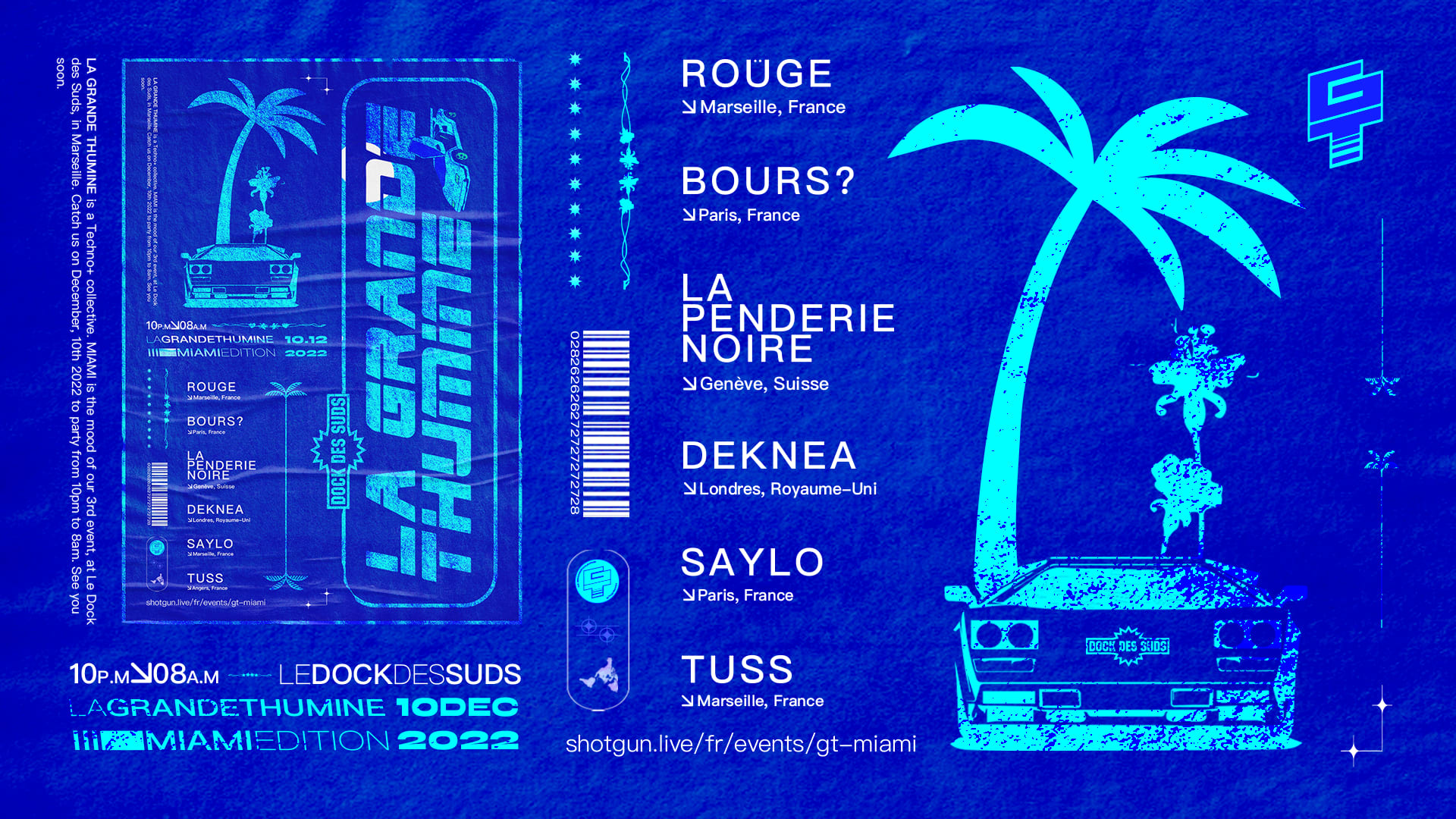 Gt Miami [Dock Des Suds] Bours?•Roüge•La Penderie Noire...