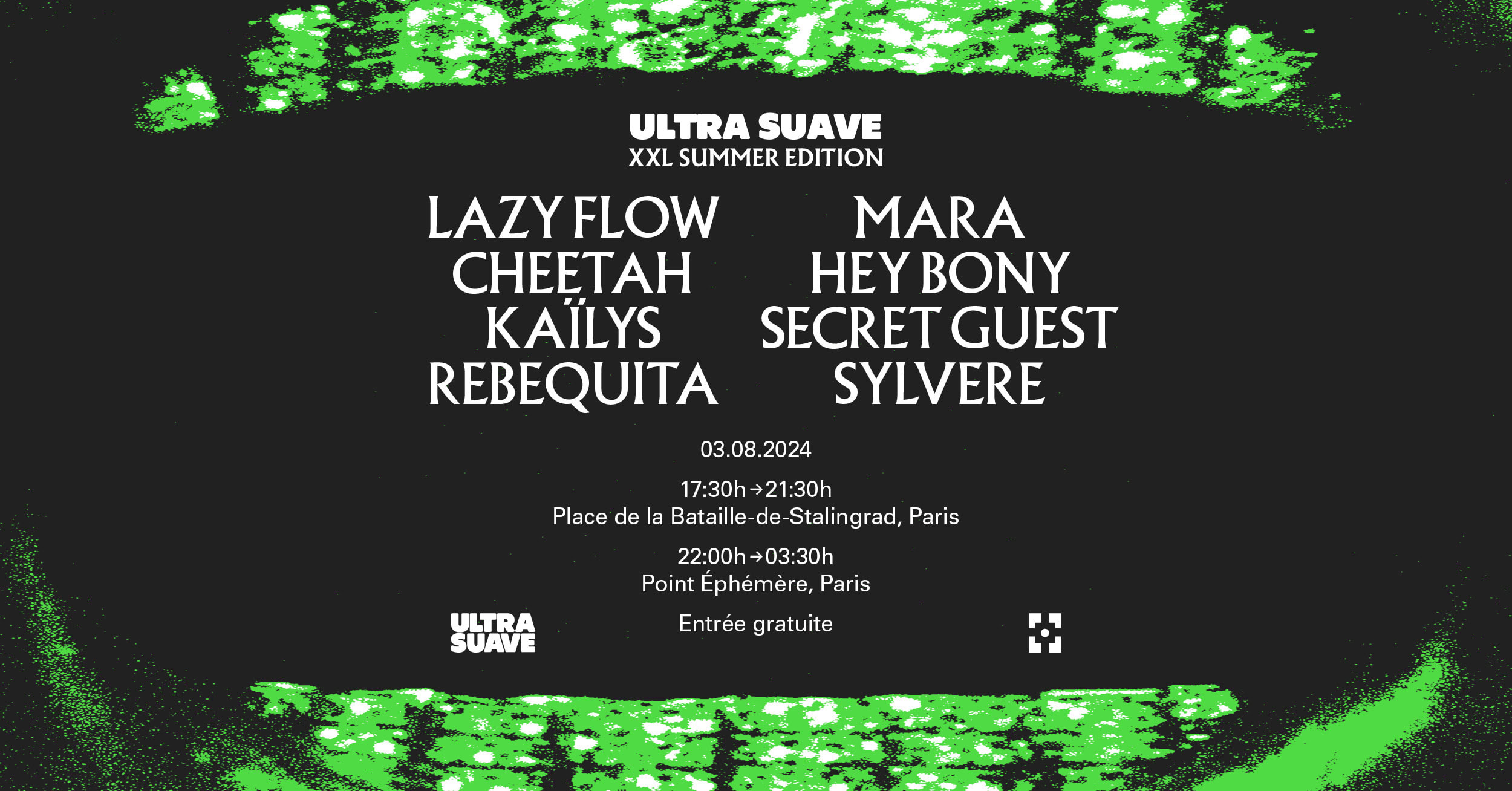 Ultra Suave - Xxl Summer Edition 03.08 @ Paris