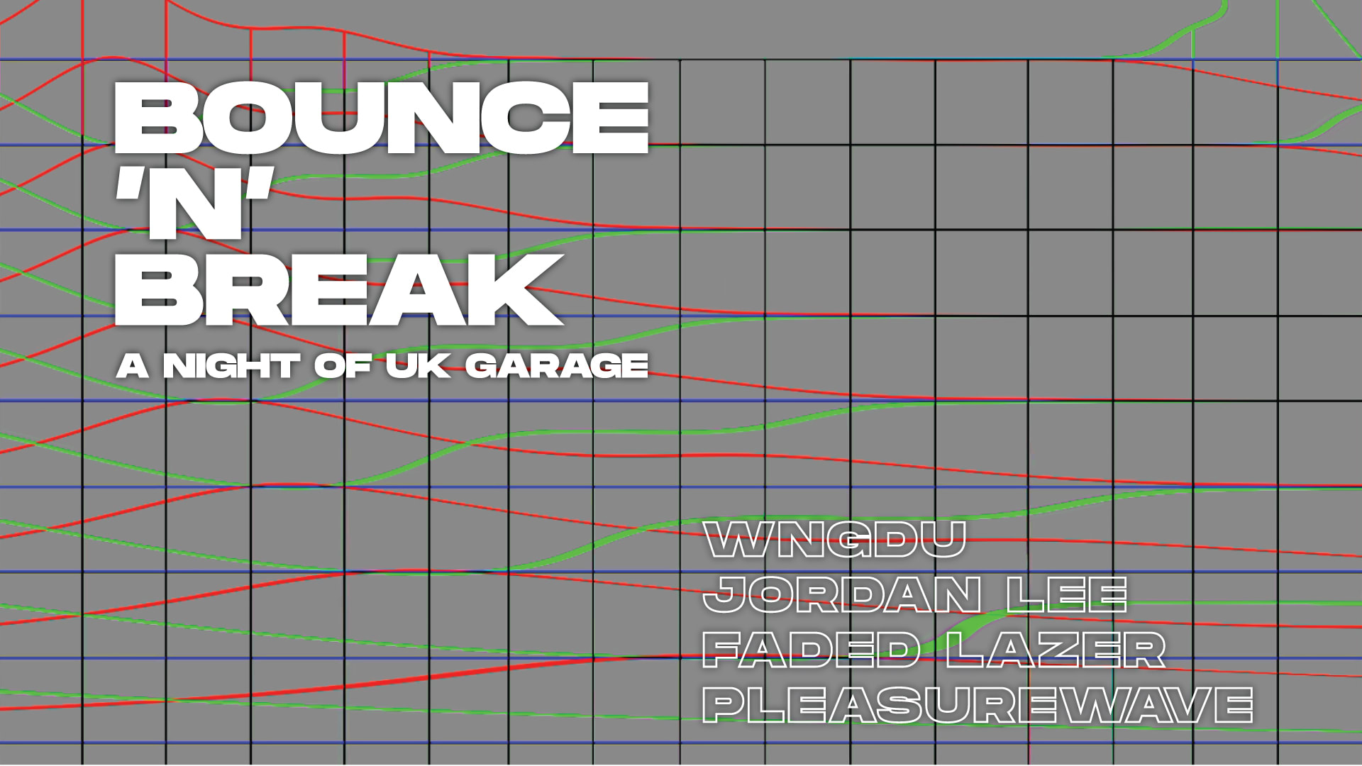 Bounce 'n' Break - A Night Of Uk Garage