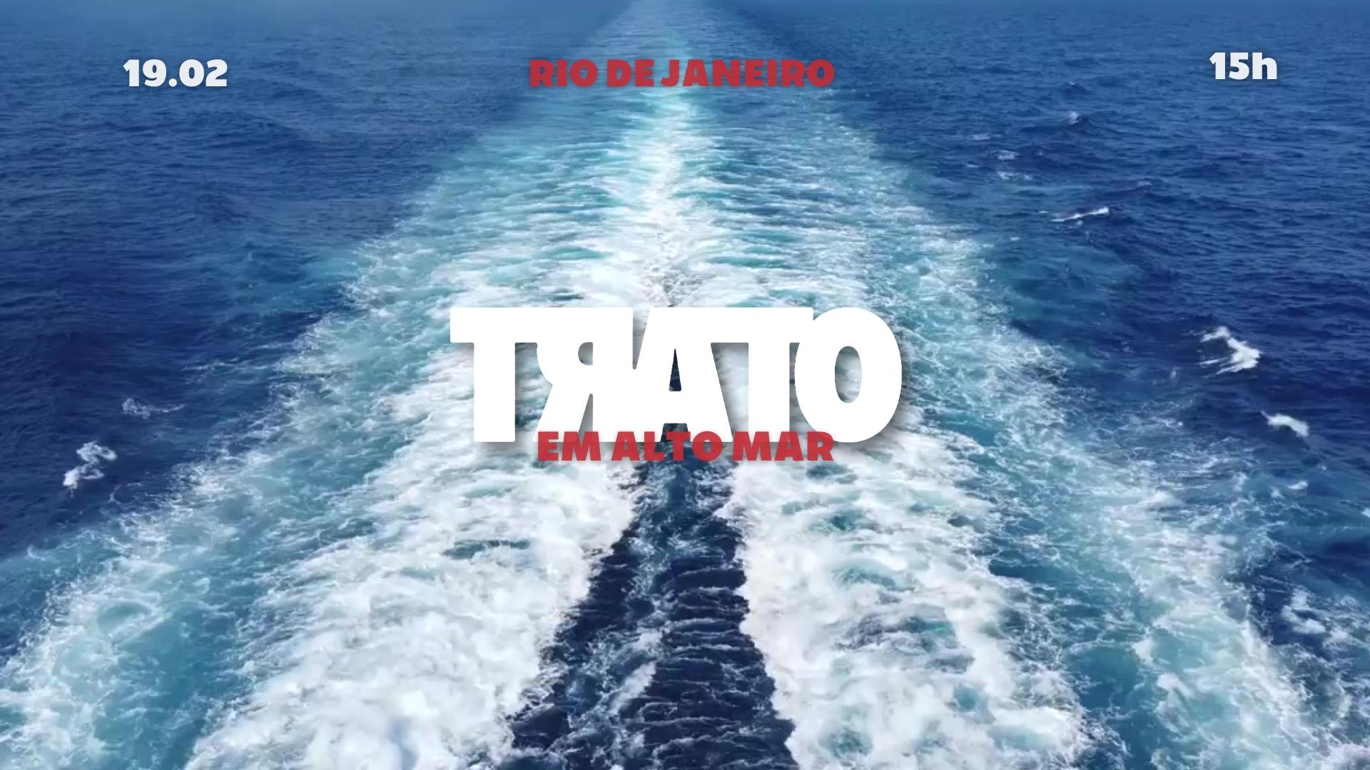 Trato Em Alto Mar