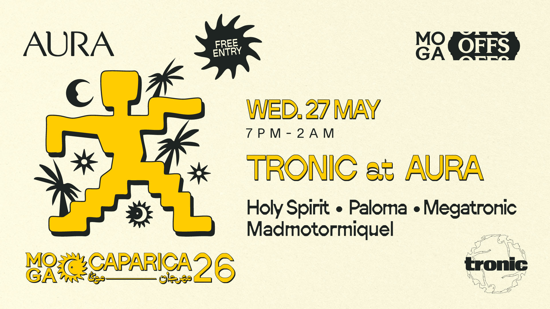 Moga Offs - Tronic @ Aura
