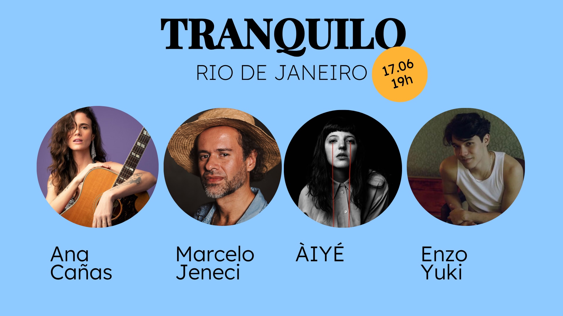 Tranquilo Com Marcelo Jeneci, Ana Cañas, Aiyé & Enzo Yuki