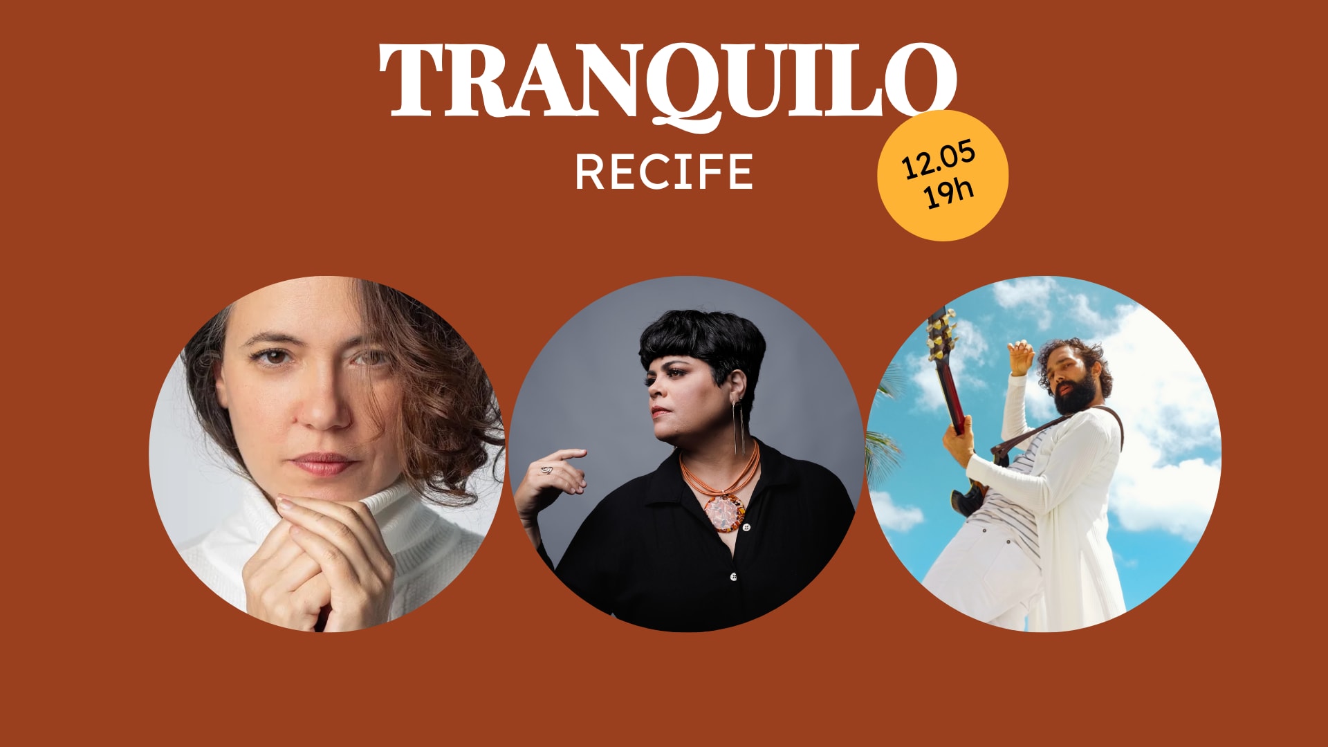 Tranquilo Recife - Com Tiê, Isabela Moraes & Daniel Medina!