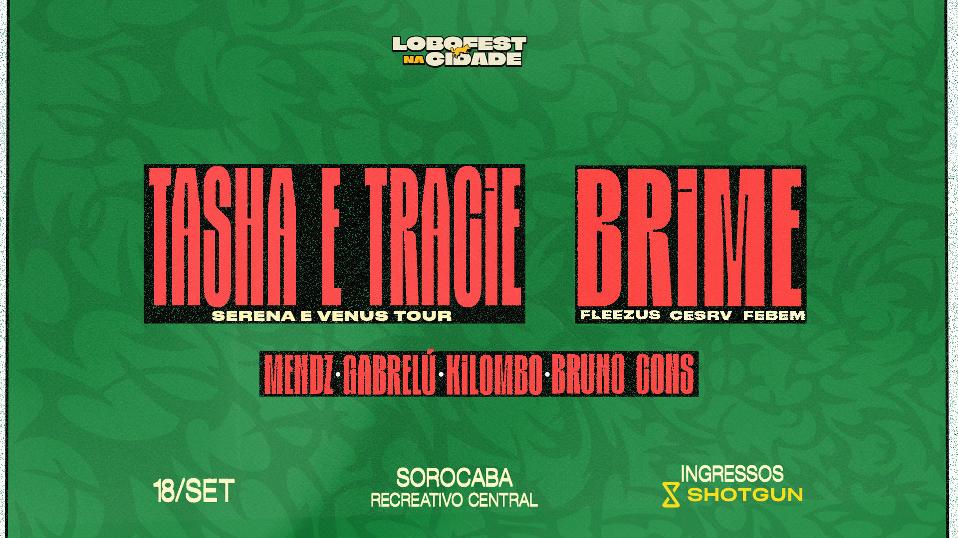 Lobofest Na Cidade: Tasha E Tracie, Brime E Mais