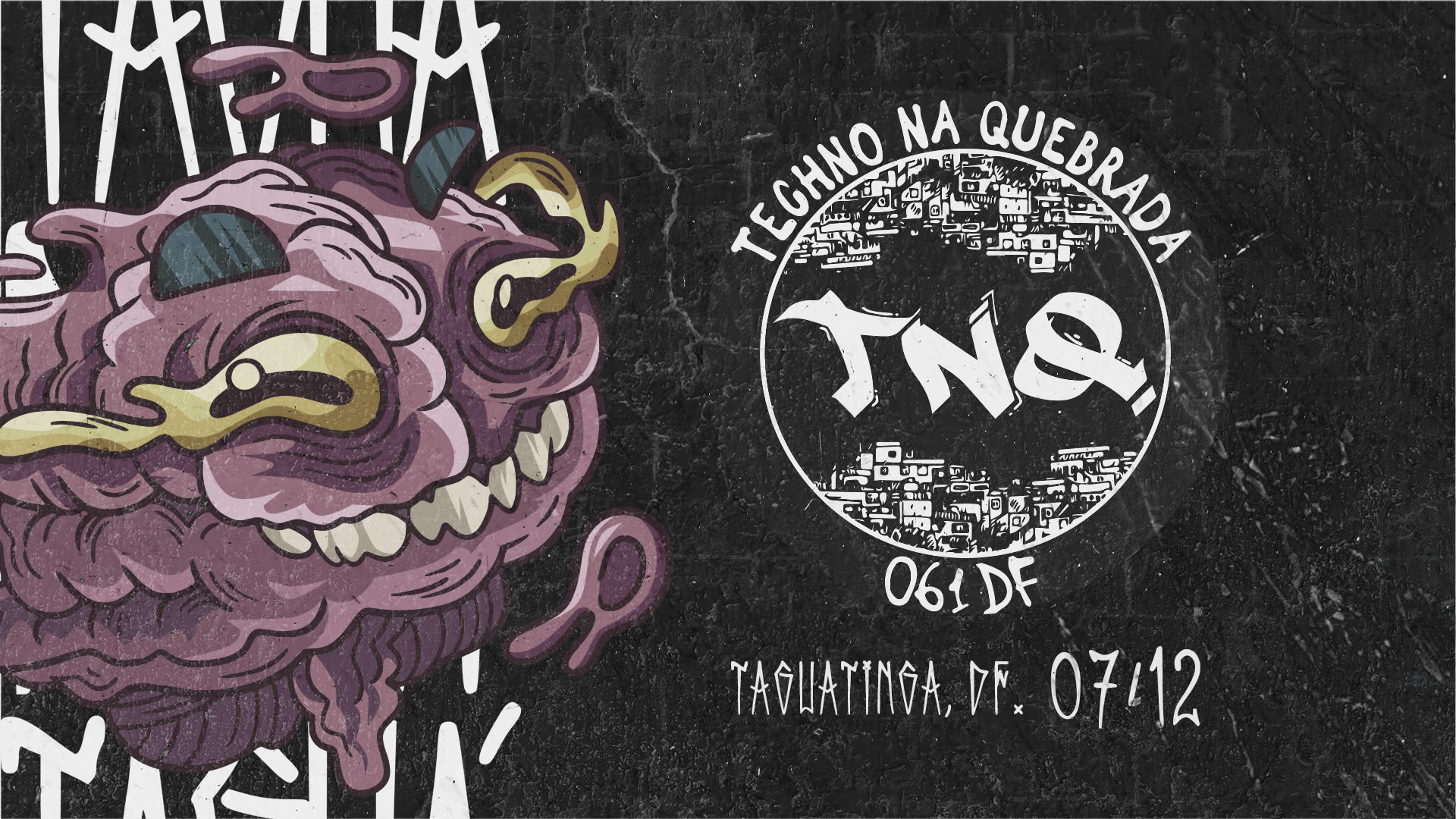 Techno Na Quebrada | Taguatinga (Df)