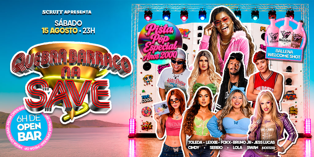 Save Convida Tati Quebra Barraco | Open Bar | 2 Pistas