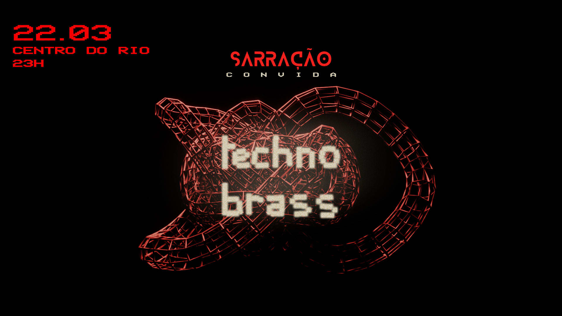 Sarração Convida Technobrass