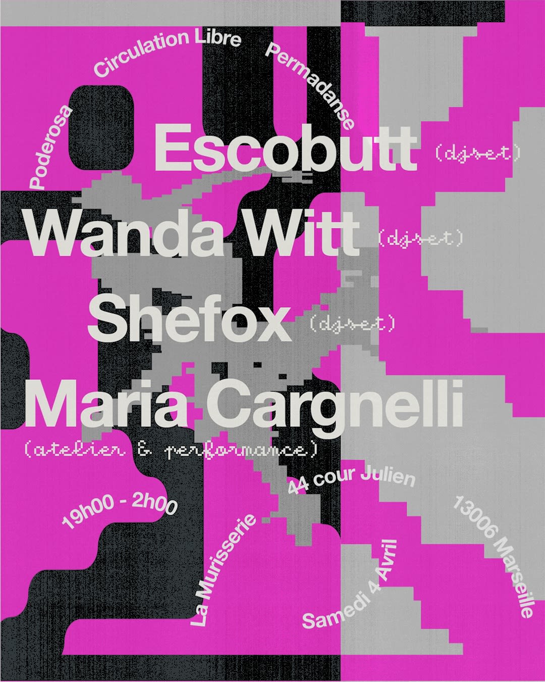 Poderosa : Escobutt, Wandawitt, Shefox @ La Murisserie