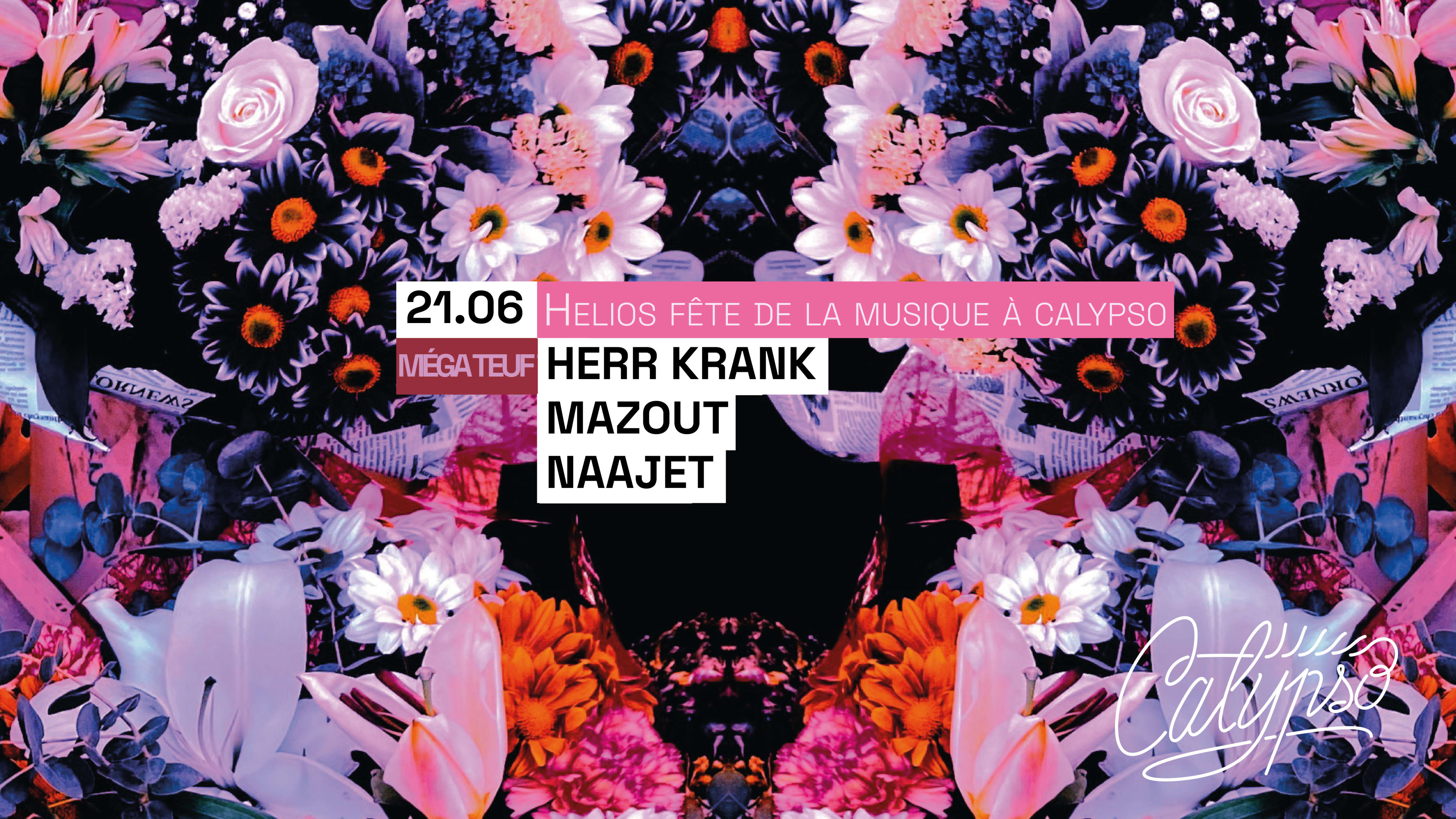 Club Calypso : Herr Krank, Naajet, Mazout