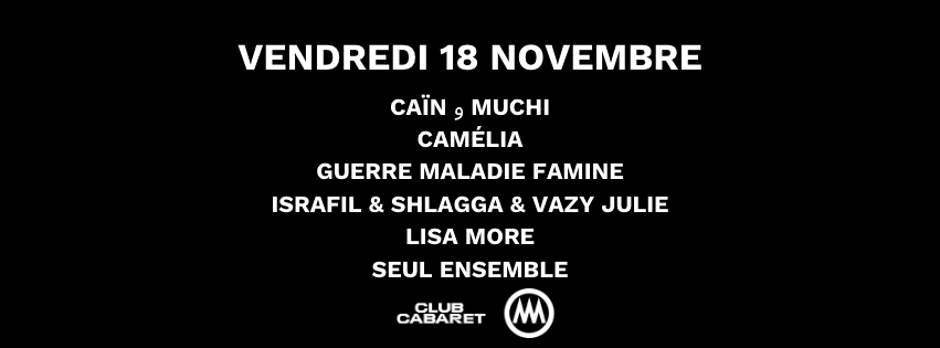 18/11 ▷ Club Cabaret ⑅ Metaphore Collectif ▷ "New Club Era"