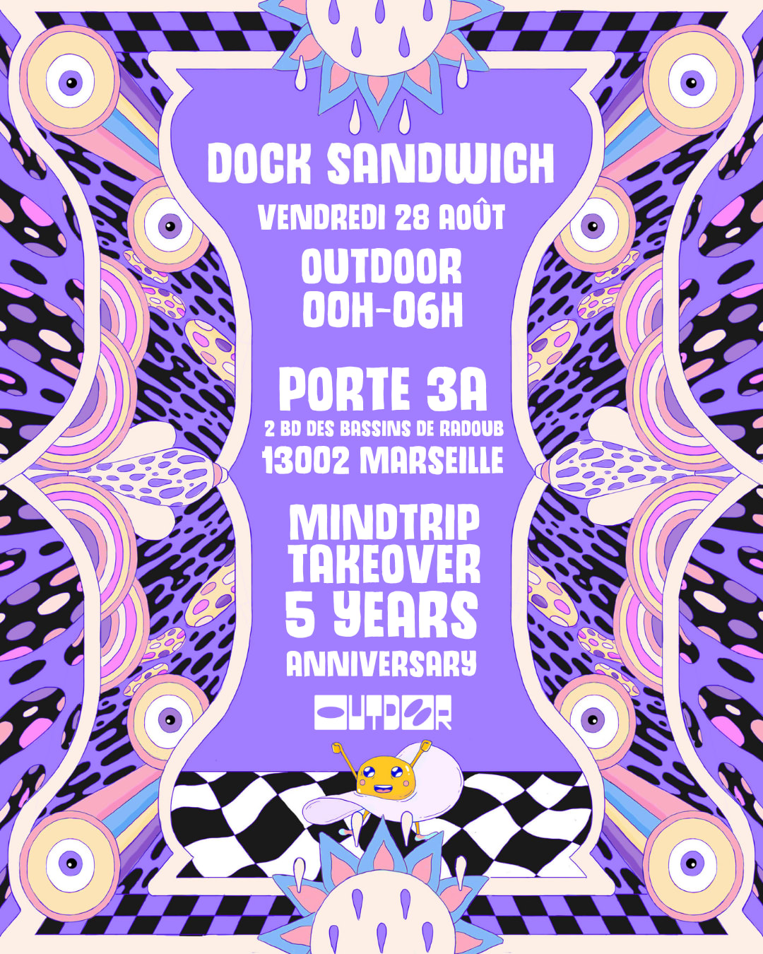 Dock Sandwich #9 : Mindtrip Takeover - 5years Anniversary