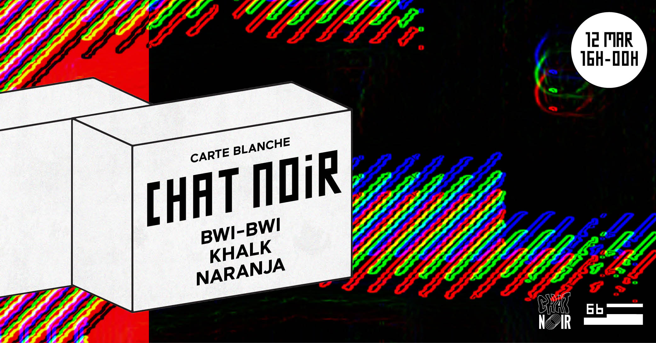 Chat Noir Invite Bwi-Bwi, Khalk, Naranja @Le 6b