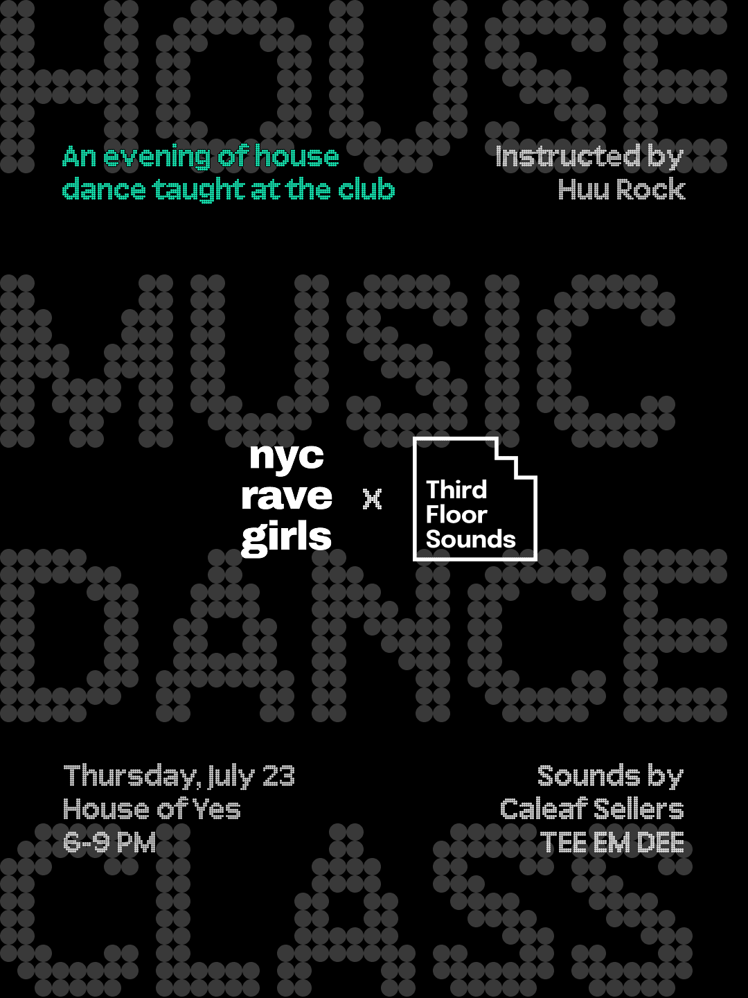 Nyc Rave Girls X Third Floor Sounds: House Dance Class