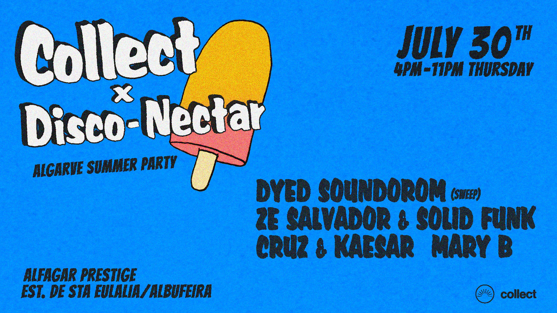 Collect X Disco-Nectar (Algarve Summer Party)