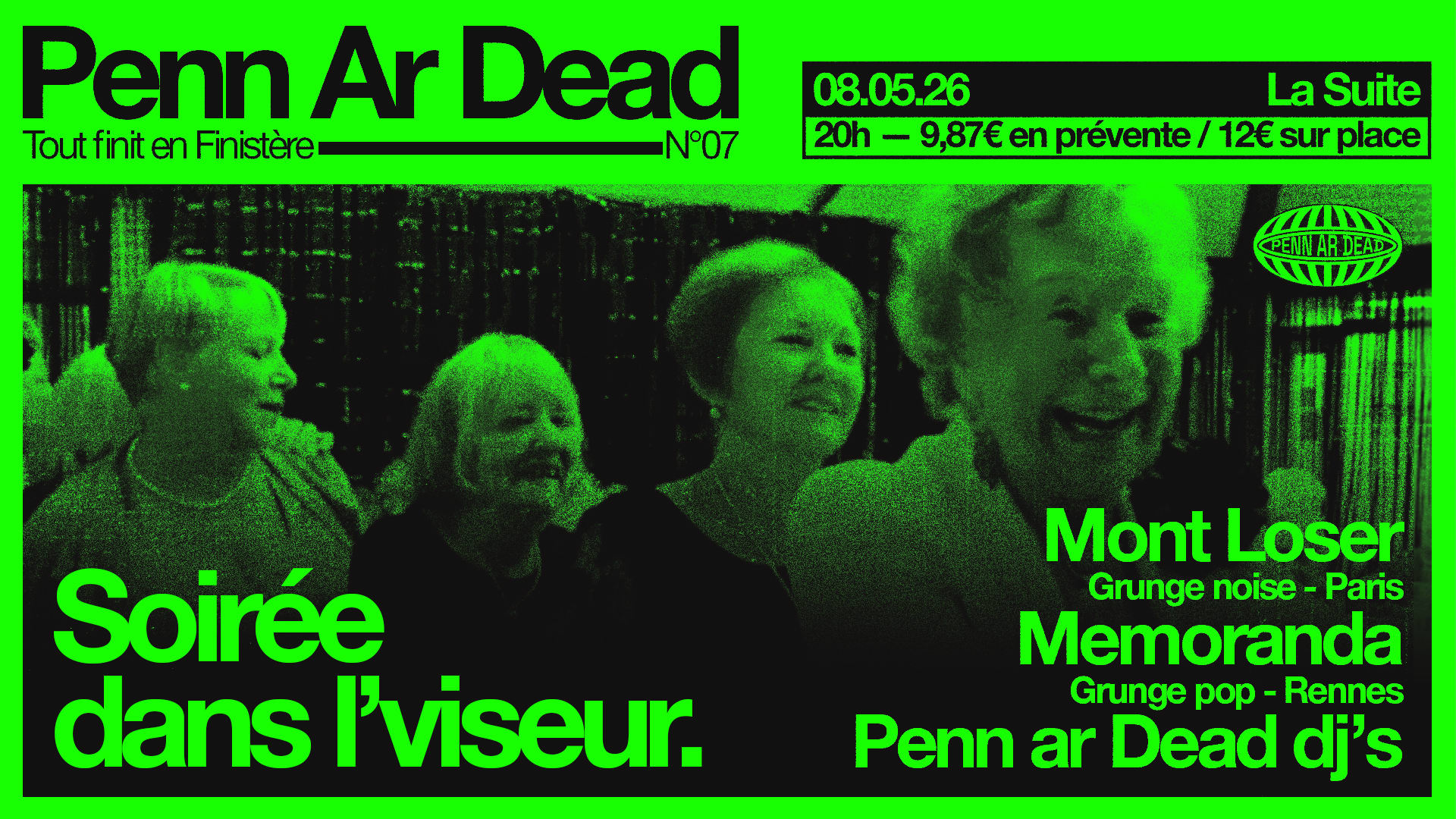 Penn Ar Dead | Memoranda + Mont Loser @ La Suite