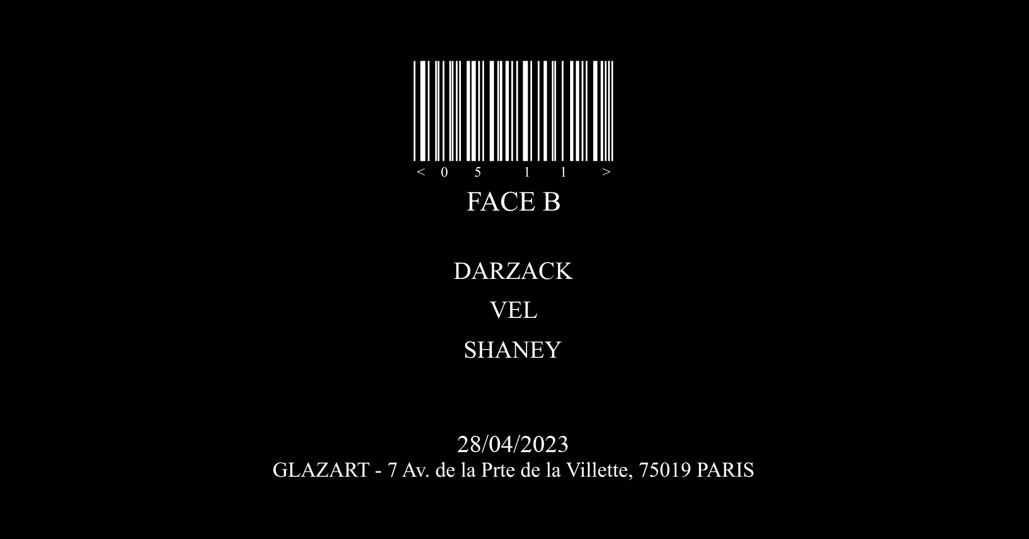 Face B : Darzack, Vel & Shaney