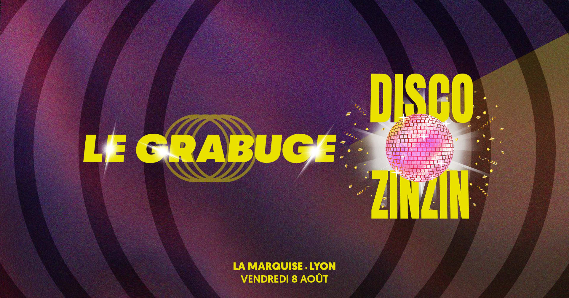 Le Grabuge X Disco Zinzin