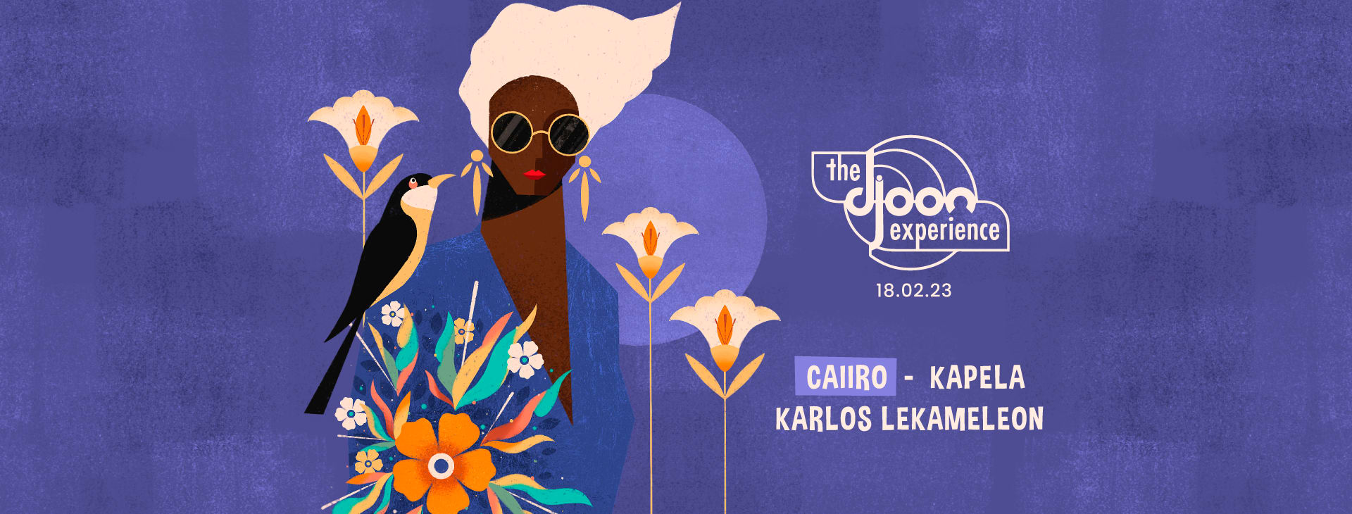 The Djoon Experience: Caiiro, Kapela, Karloslekameleon 