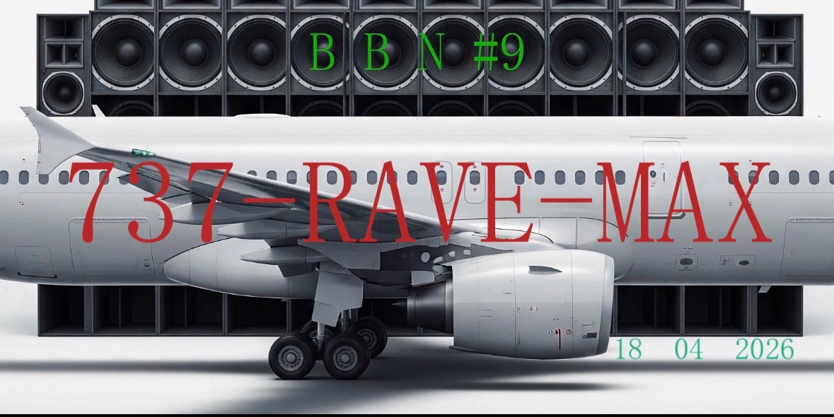 Bbn #9 : 737-Rave-Max
