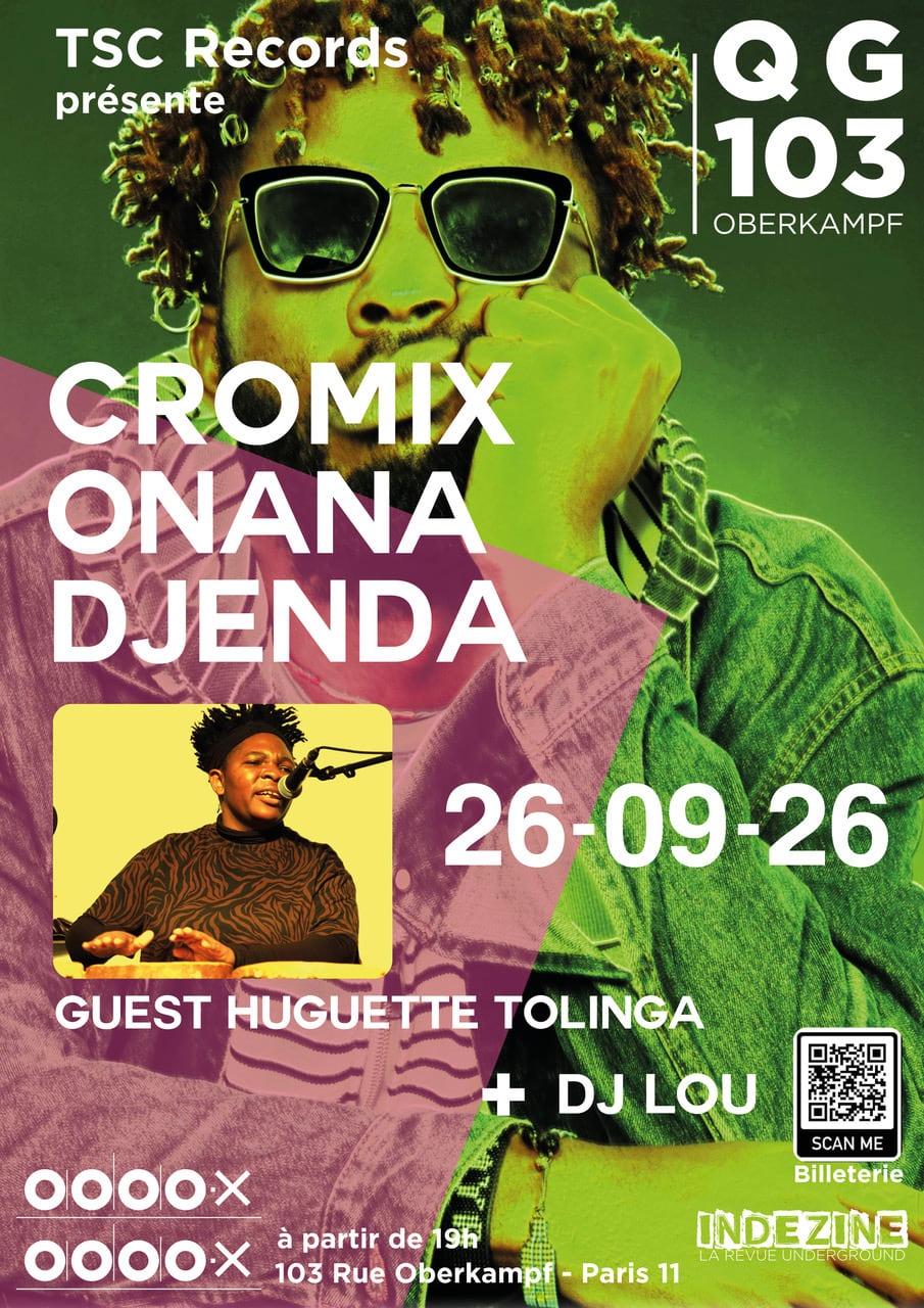 Cromix Onana Djenda + Huguette Tolinga + Dj Guest
