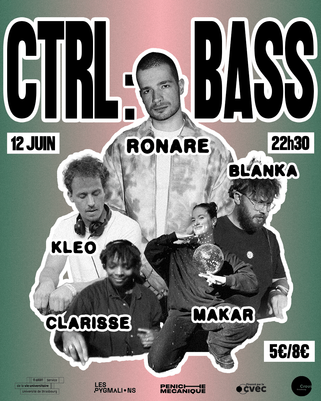 Ctrl:Bass W/ Ronare En Caisse Du Soir - Préventes Closes