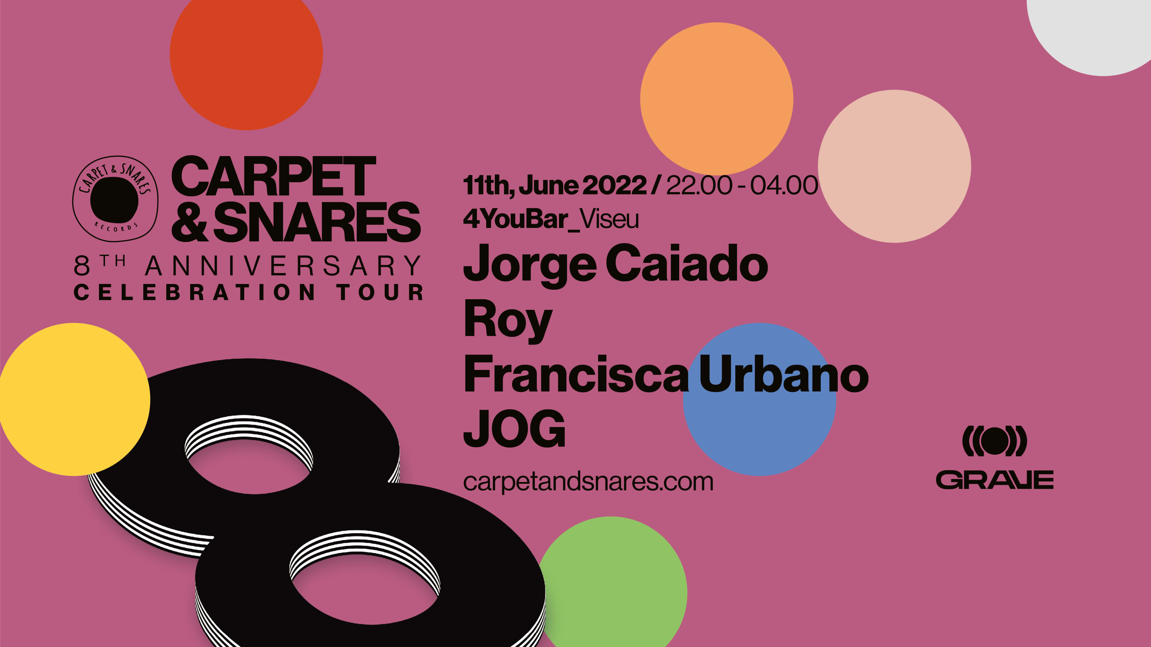 Carpet & Snares 8th Anniversary - Viseu