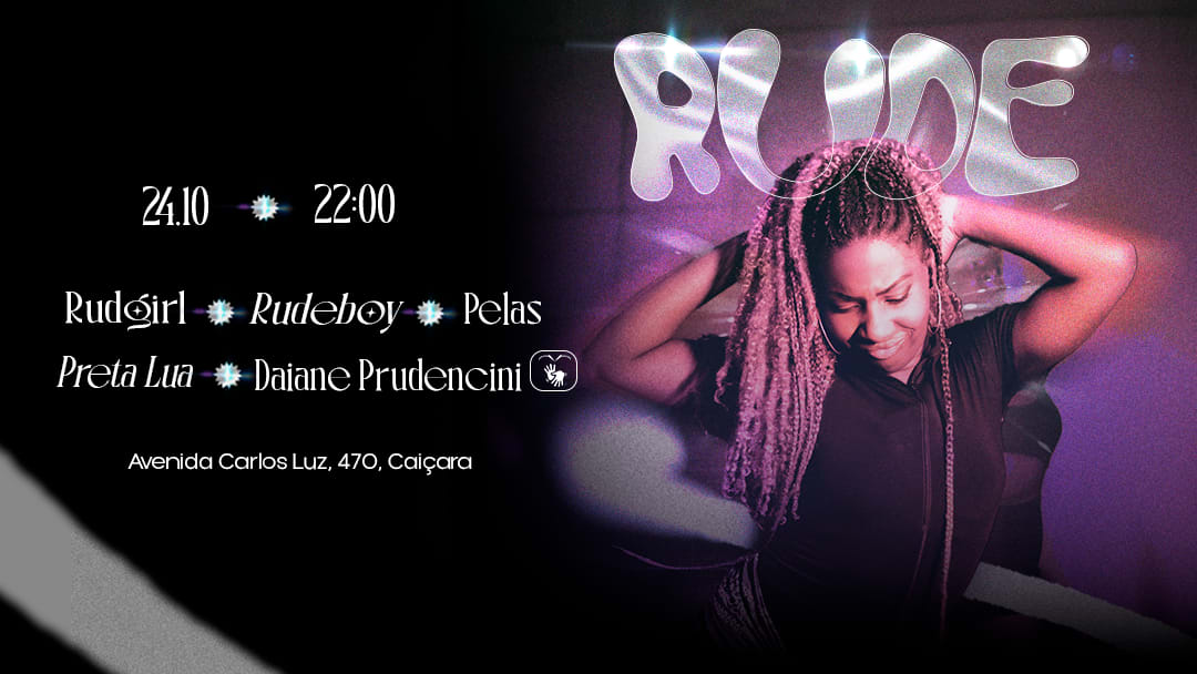Rude Convida Rudgirl, Rudeboy, Pelas E Preta Lua