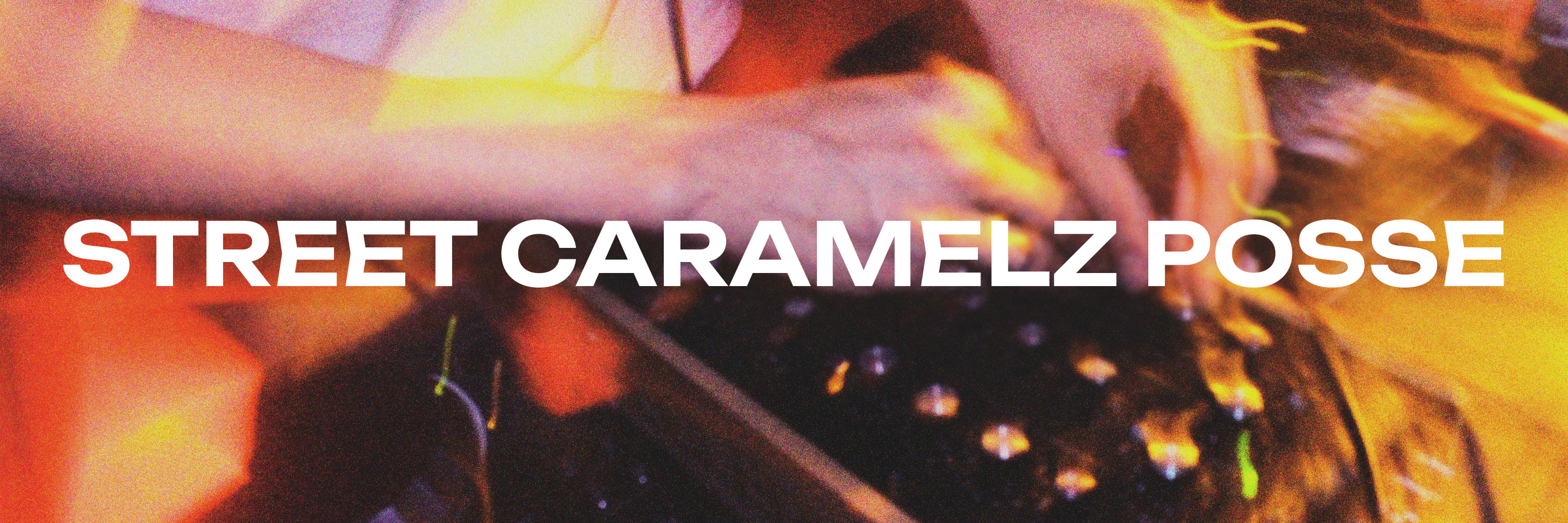 Street Caramelz Posse