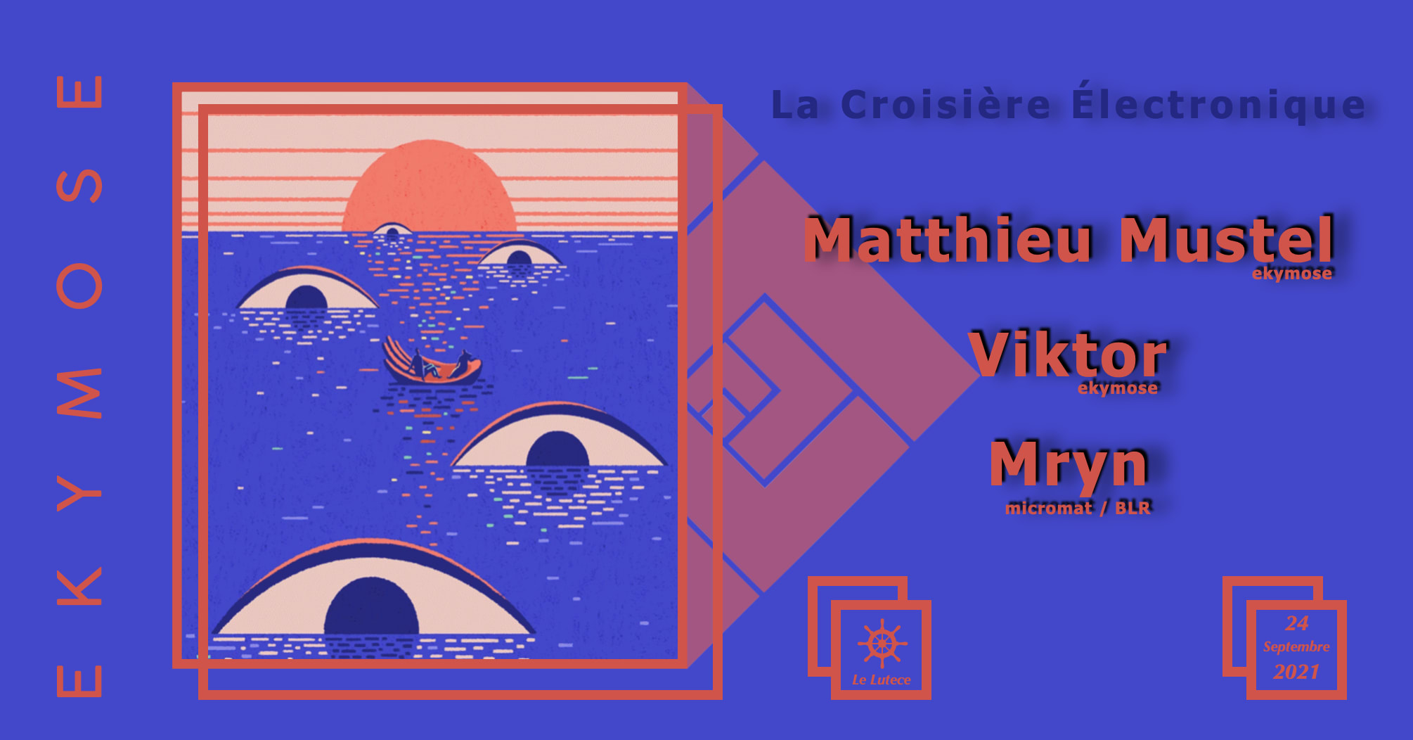 La Croisière Électronique #3