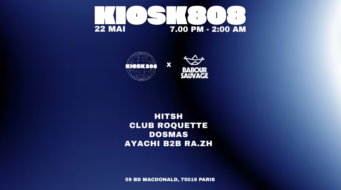 Kiosk 808 X Babour Sauvage