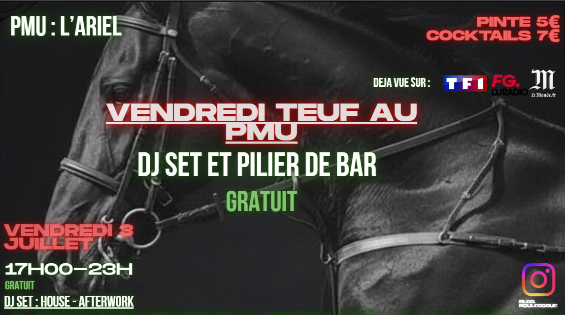 Vendredi Teuf Au Pmu : Dj Set Et Pilier De Bar : Édition Été
