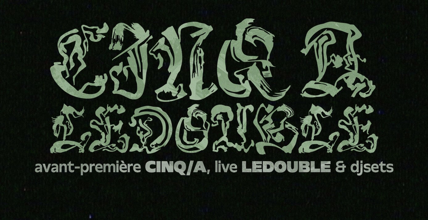 Cinq/A X Ledouble - Concert & Projection Vidéo
